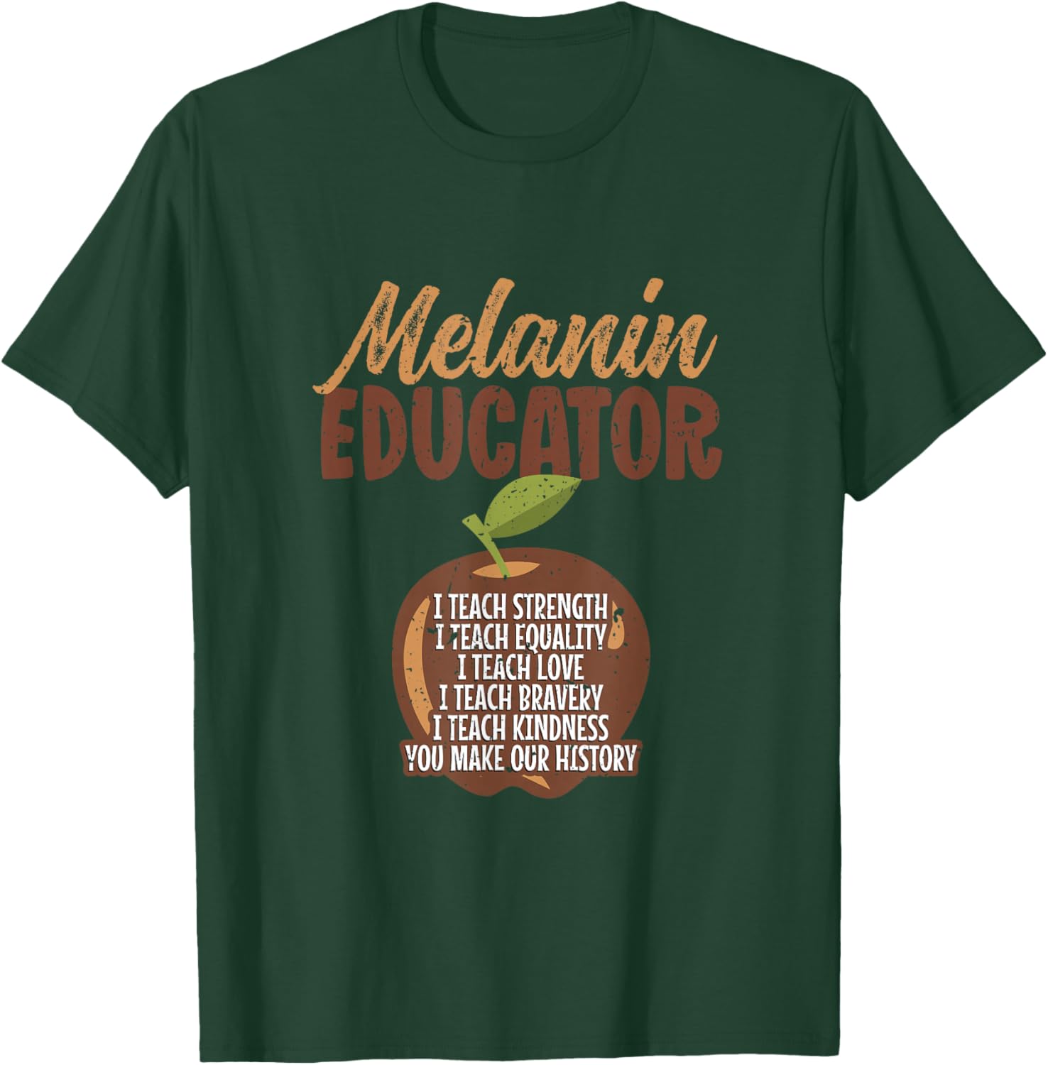 Melanin Teacher Black Teachers Quote - Melanin Educator Men Women T-Shirt - T-Shirt | Forest