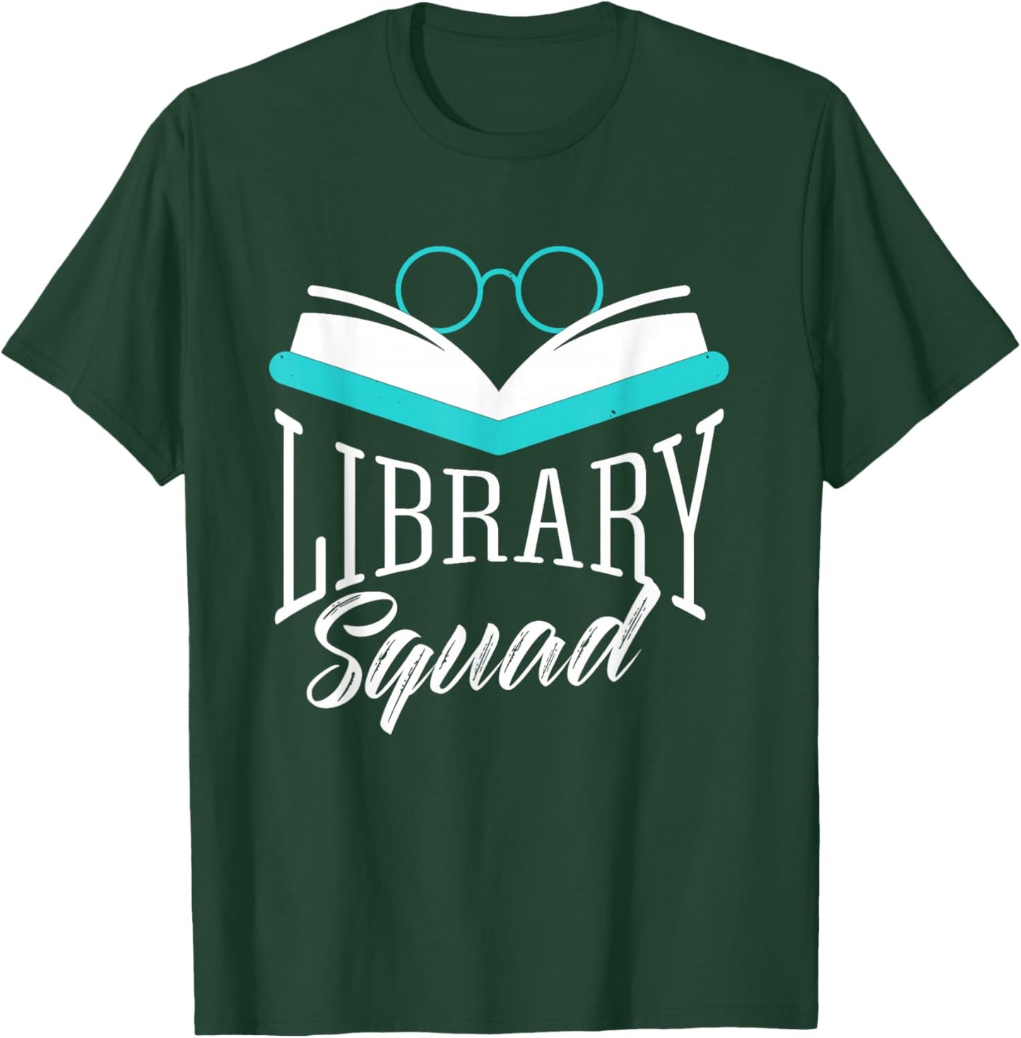Library Team Librarian Lovers Books Sayings T-Shirt - T-Shirt | Forest
