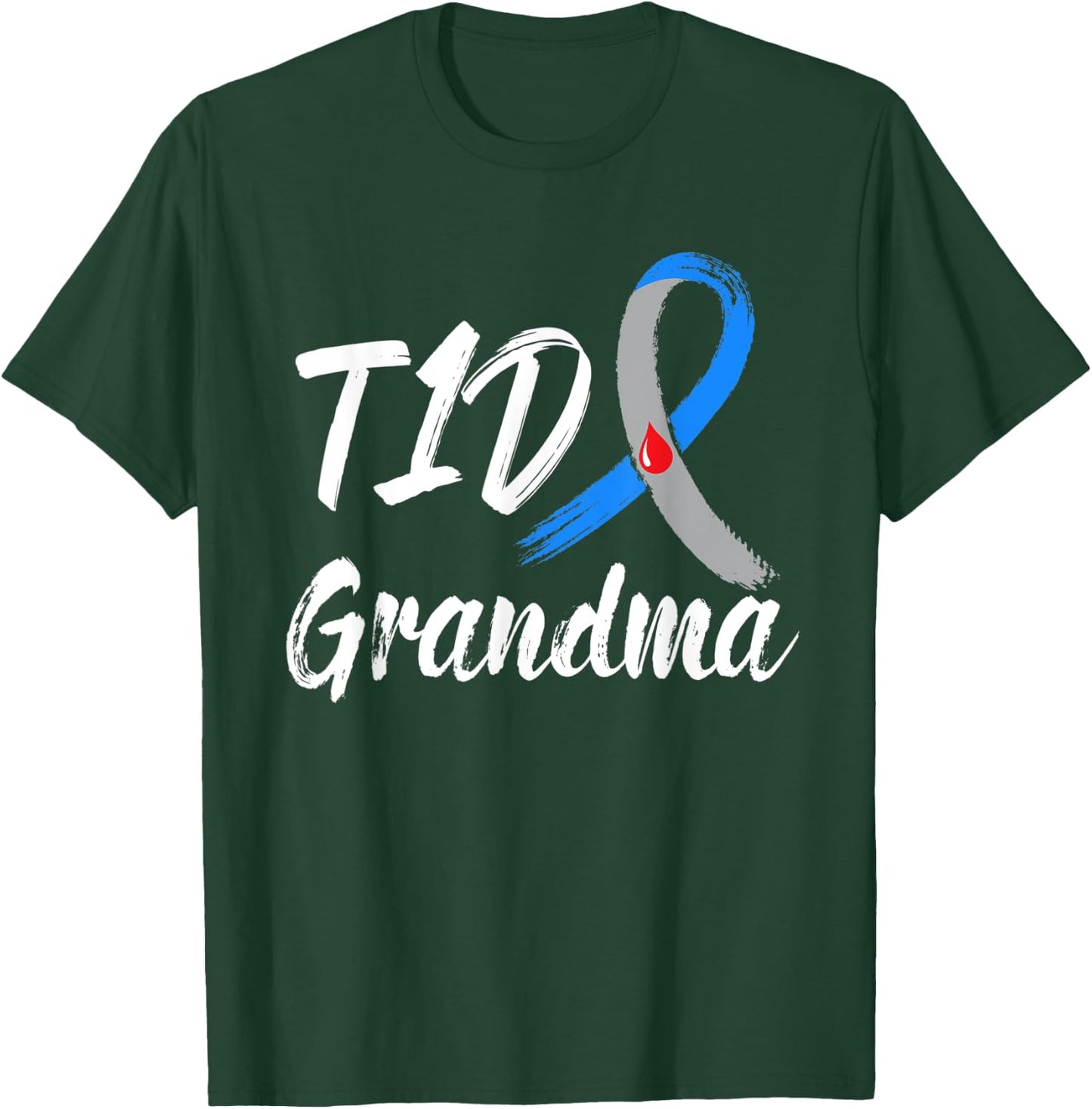 Women TD1 Grandma Type 1 Diabetes Awareness Gifts T-Shirt - T-Shirt | Forest