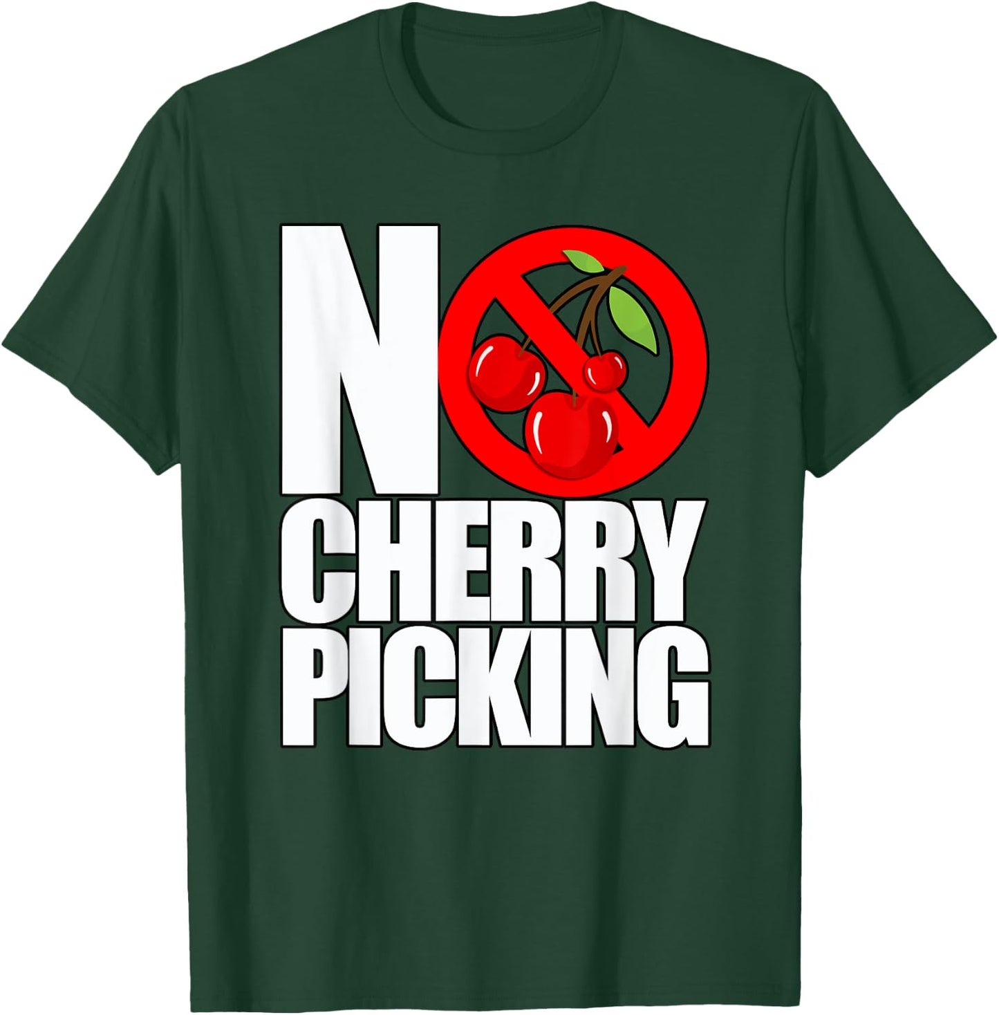 No Cherry Picking For Pick Associates AA Picker T-Shirt - T-Shirt | Forest
