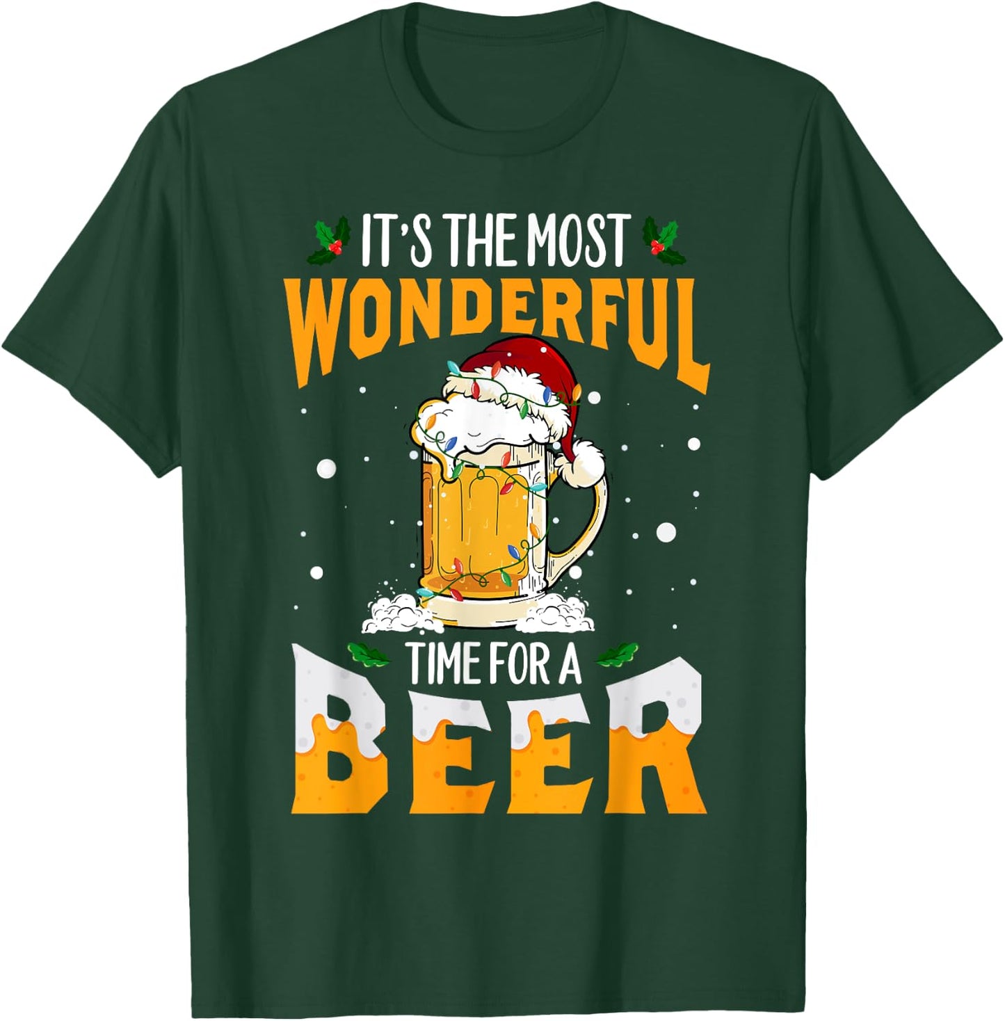 Its The Most Wonderful Time For A Beer Christmas Santa Light T-Shirt - T-Shirt | Forest