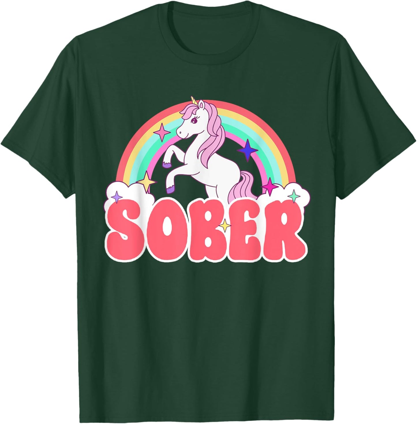 Sober Unicorn AA NA Recovery Gift Sober Sobriety Alcoholics T-Shirt - T-Shirt | Forest
