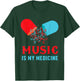 Music Is My Medicine Musical Addicted Sheet Music Pill Voice T-Shirt - T-Shirt | Forest