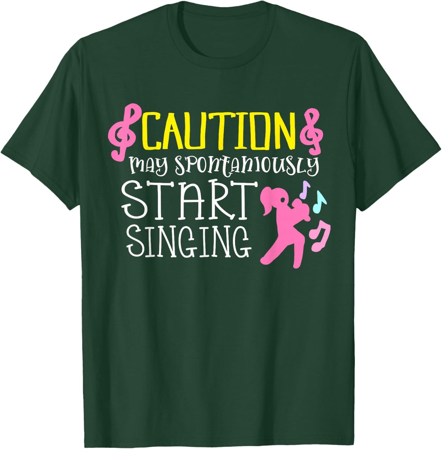 Caution May Start Singing Gifts For Singers Singer Girls T-Shirt - T-Shirt | Forest