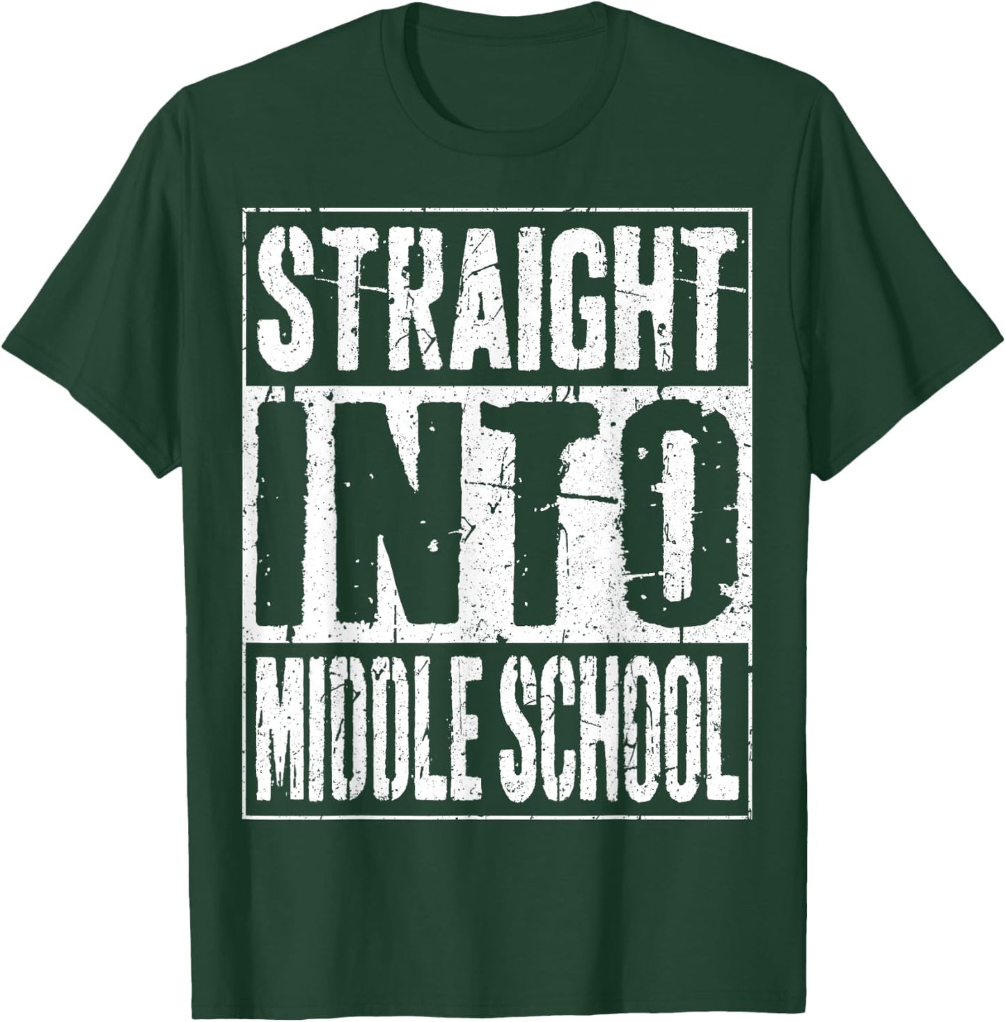 Straight Into Middle School Shirt Boy Girl Back To School T-Shirt - T-Shirt | Forest
