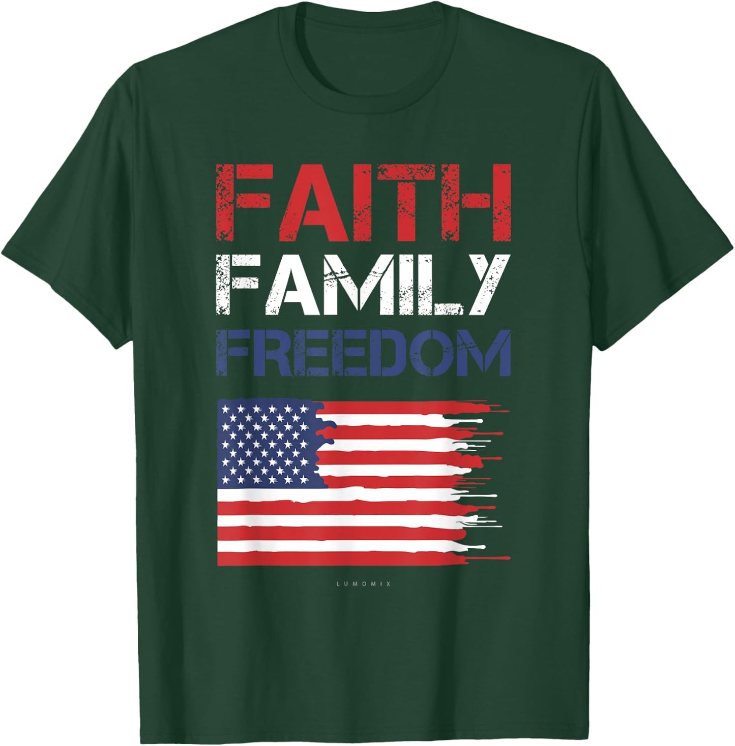 Faith Family Freedom - Patriotic Usa - American Gift T-Shirt - T-Shirt | Forest