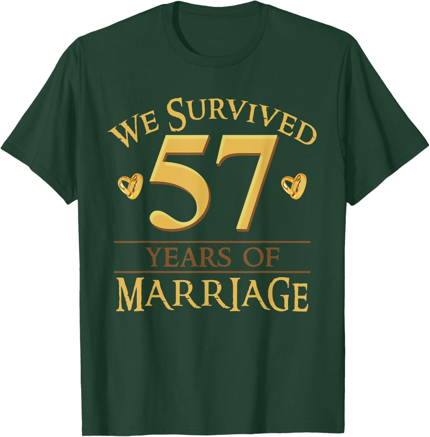 We Survived 57 Years Of Marriage Couple 57th Anniversary T-Shirt - T-Shirt | Forest