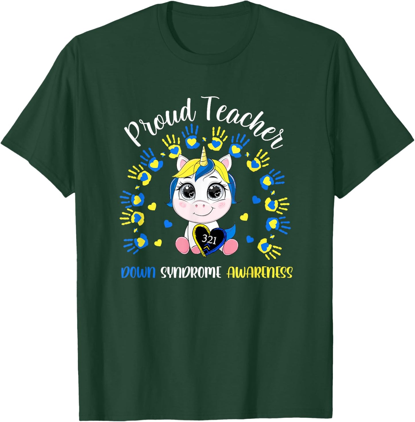 Proud Teacher Down Syndrome Awareness Blue Unicorn Outfit Women T-Shirt - T-Shirt | Forest