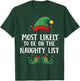 Most Likely To Be On Naughty List Matching Christmas Elf T-Shirt - T-Shirt | Forest