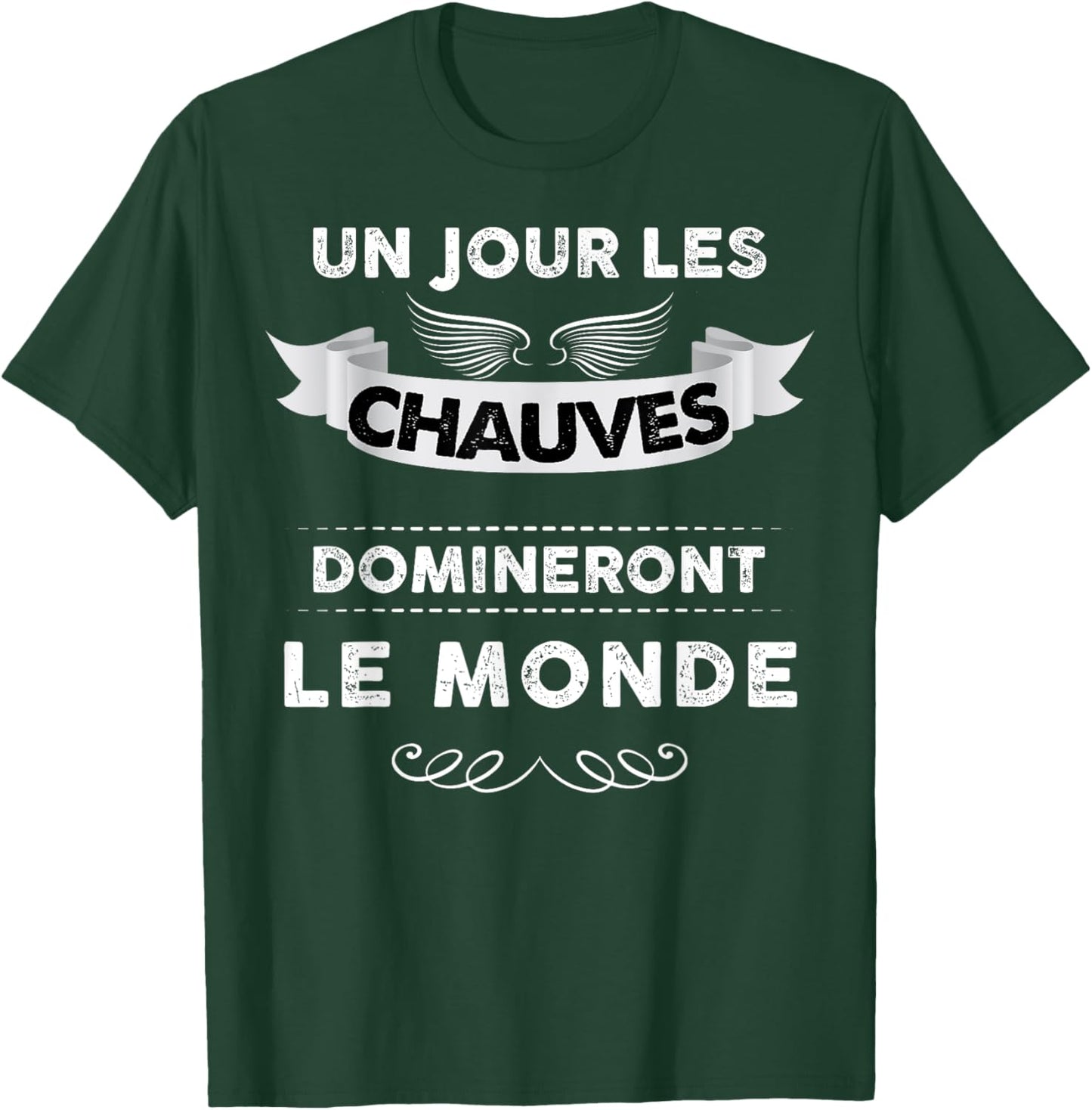 Un Jour Balds Will Dominate The World Man Baldness T-Shirt - T-Shirt | Forest