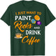 Rock Painting Cave Drawing Painter Parietal Art Coffee Lover T-Shirt - T-Shirt | Forest