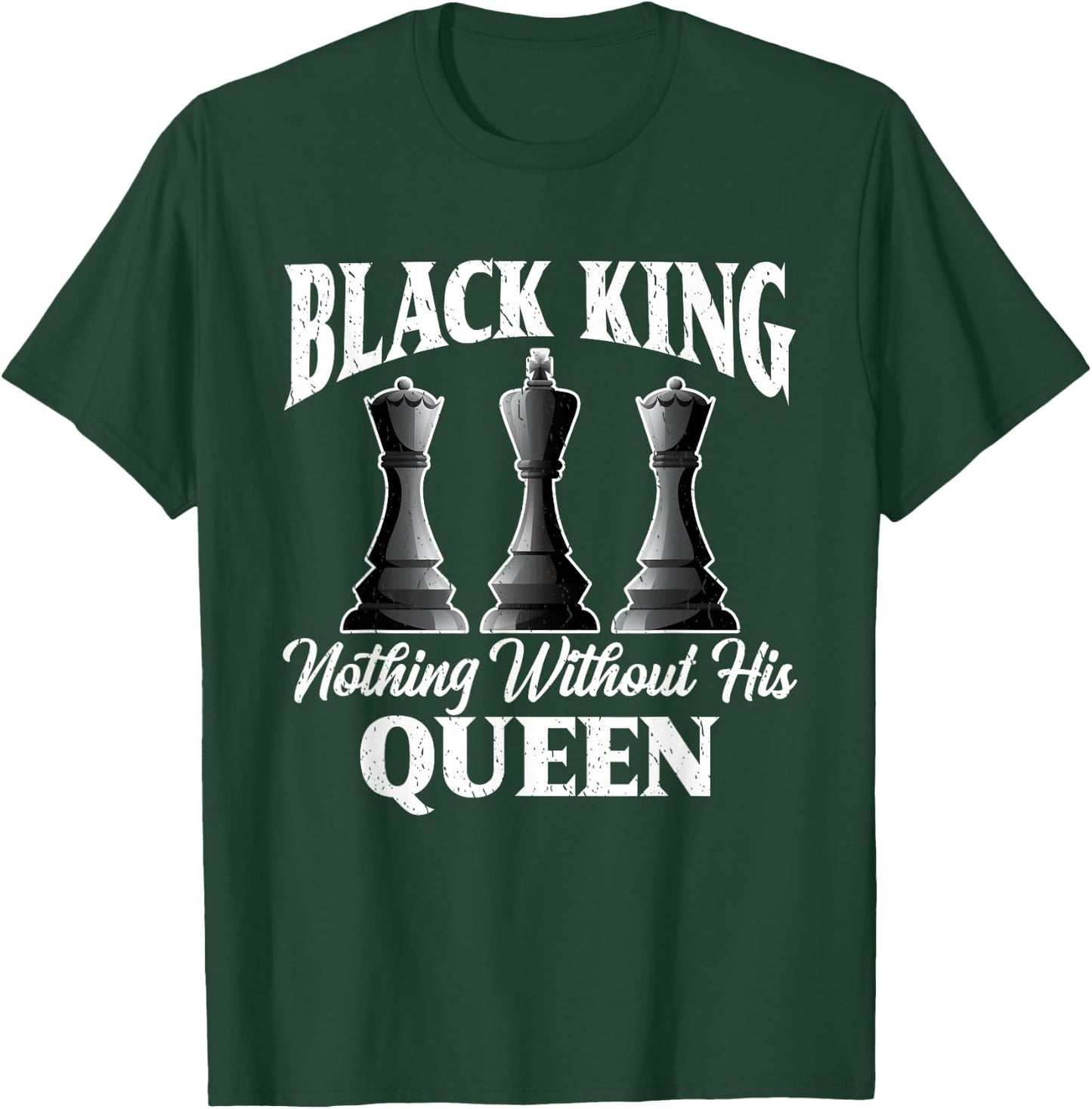 Funny Vintage Chess Women Men Nothing Without the Queen T-Shirt - T-Shirt | Forest