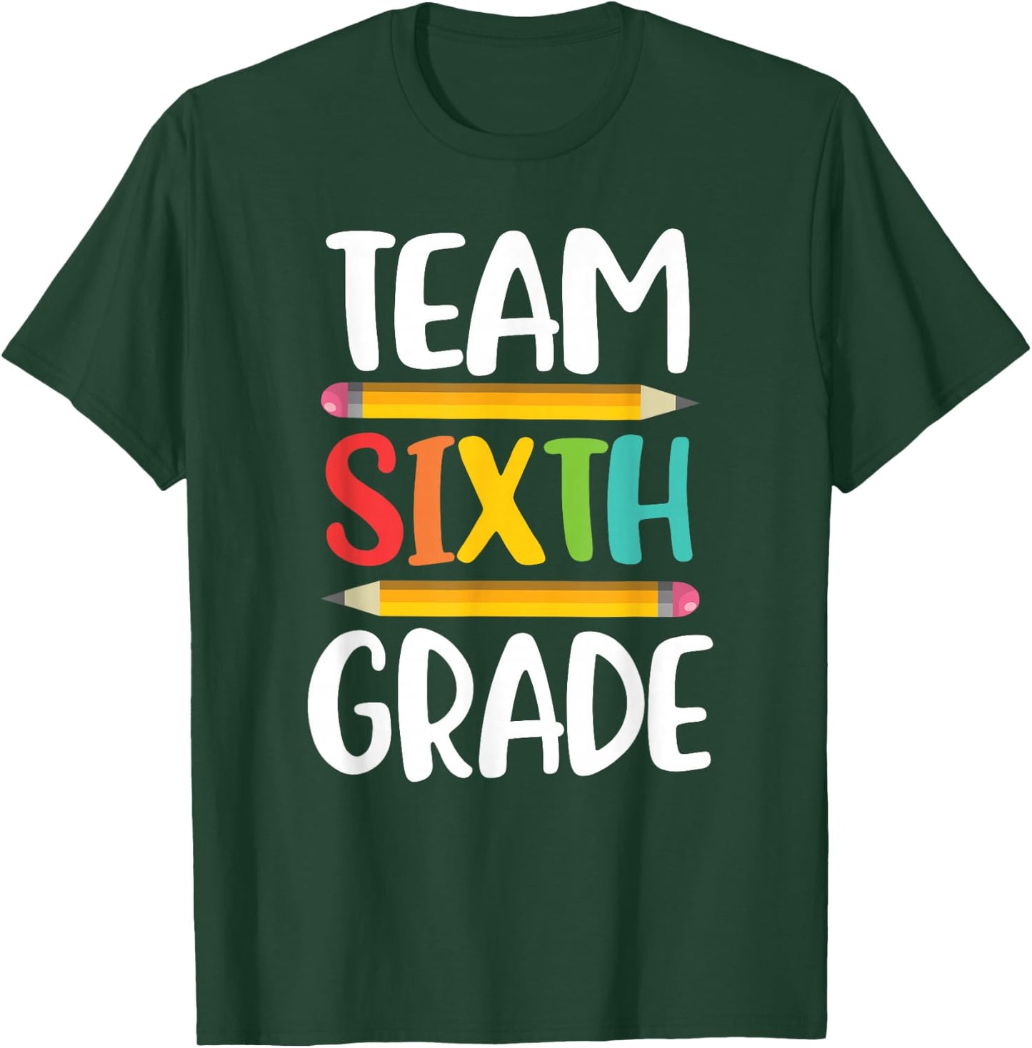 Team 6th Grade Funny First day Of School Teacher T-Shirt - T-Shirt | Forest