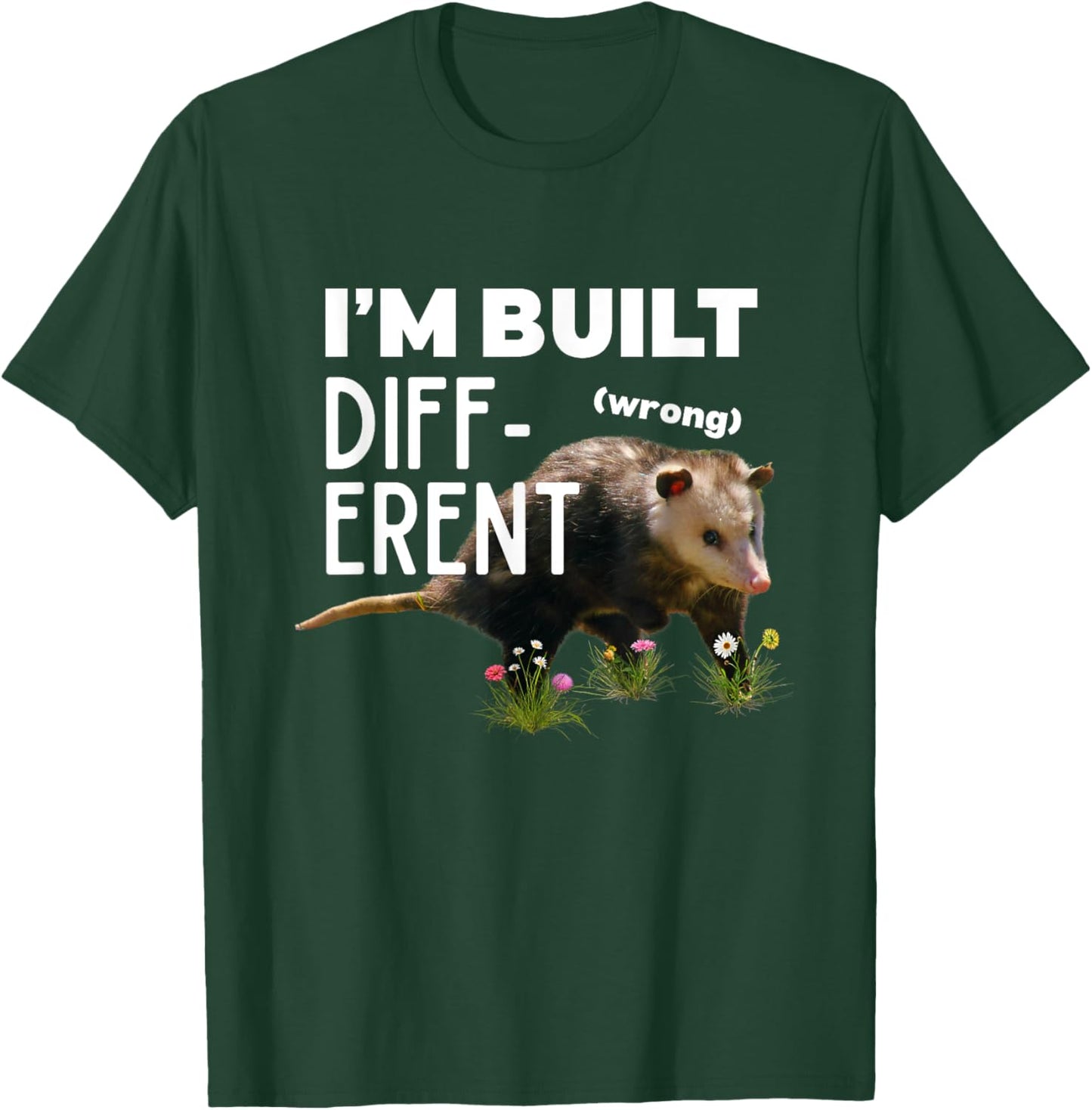 Funny Opossum I’m Built Different Wrong Meme Possum Novelty T-Shirt - T-Shirt | Forest