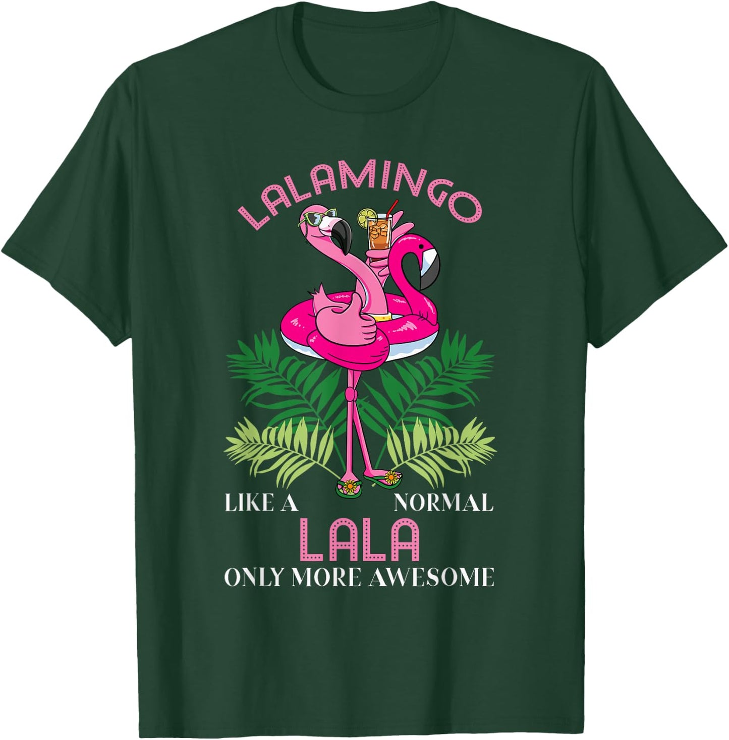 Lalamingo Lala Flamingo Lover Grandma Grandmother Grandmommy T-Shirt - T-Shirt | Forest