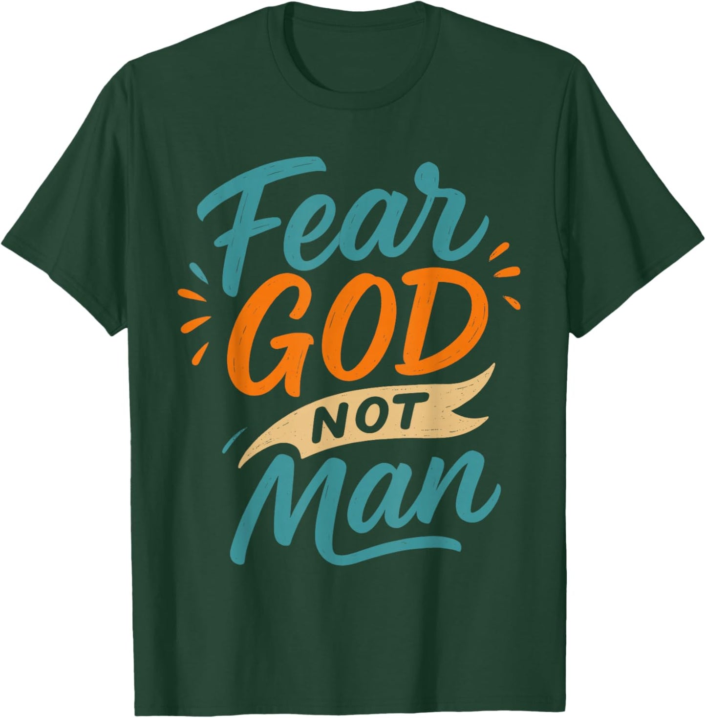 Fear God Not Man Matthew 10:26 - Vintage Christian Faith T-Shirt - T-Shirt | Forest