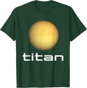 Solar System Saturn Moon Titan Space Astronomy T-Shirt - T-Shirt | Forest