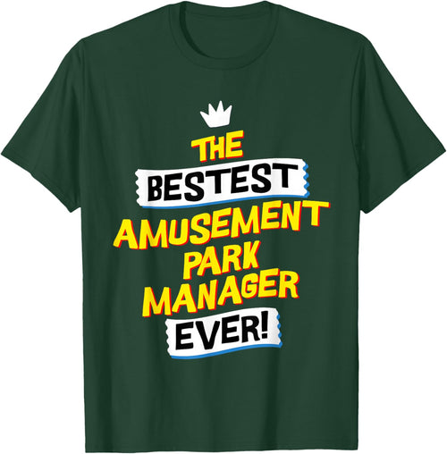 Best Amusement Park Manager, Funny Job Occupation