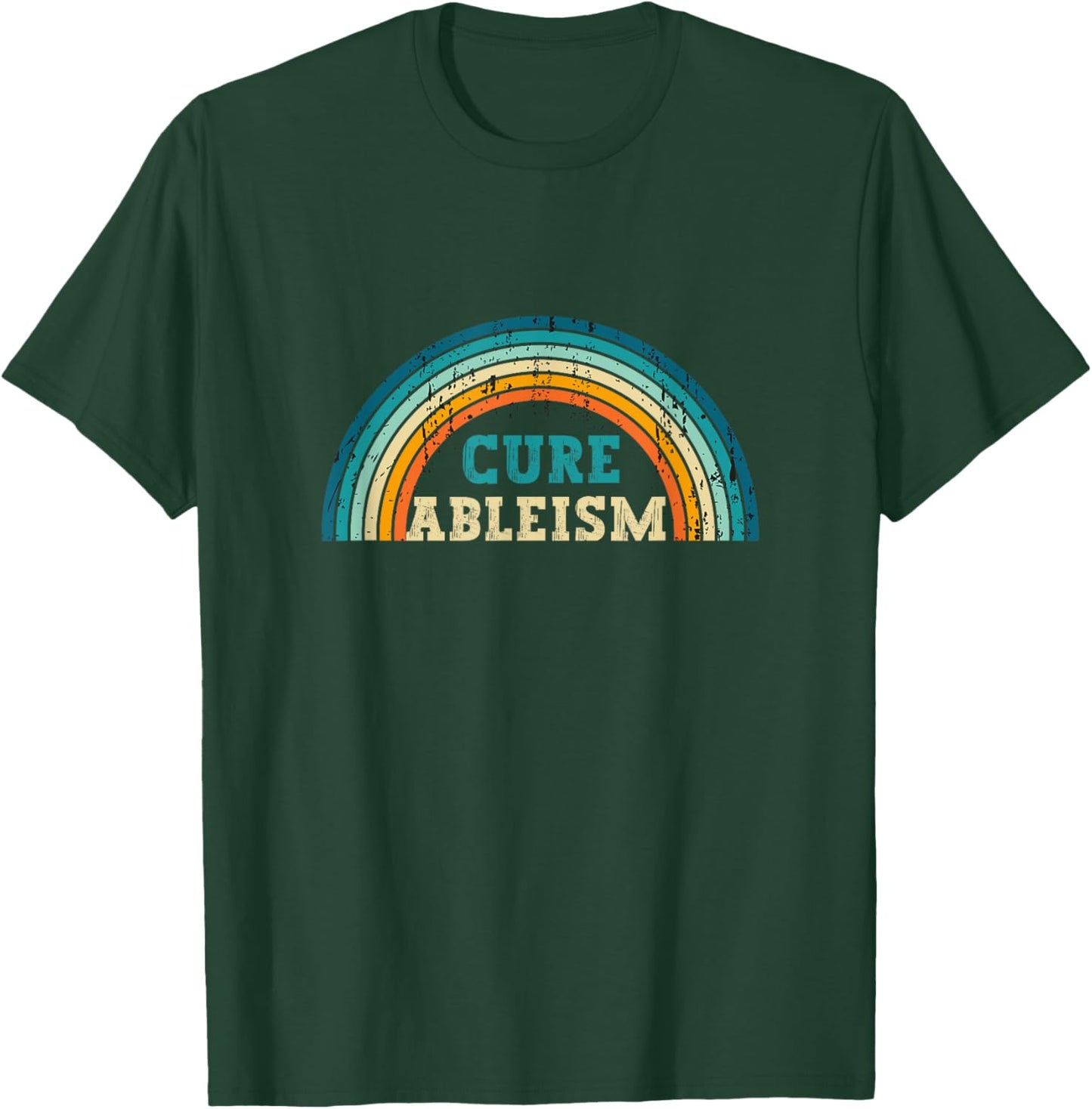 Cure Ableism Rainbow Stripes Design For Family T-Shirt - T-Shirt | Forest