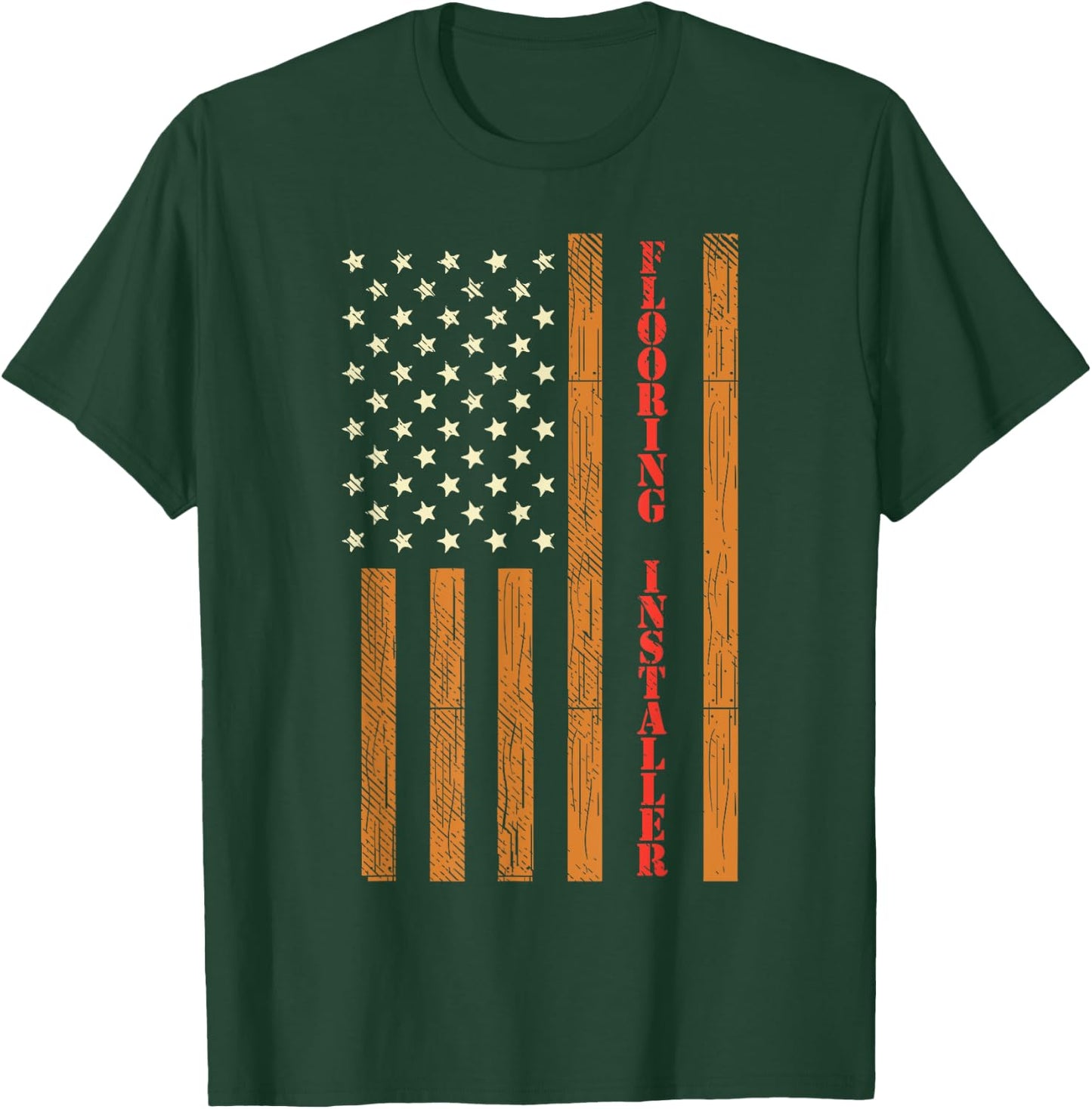 Flooring installer Gifts funny USA Flag flooring contractor T-Shirt - T-Shirt | Forest