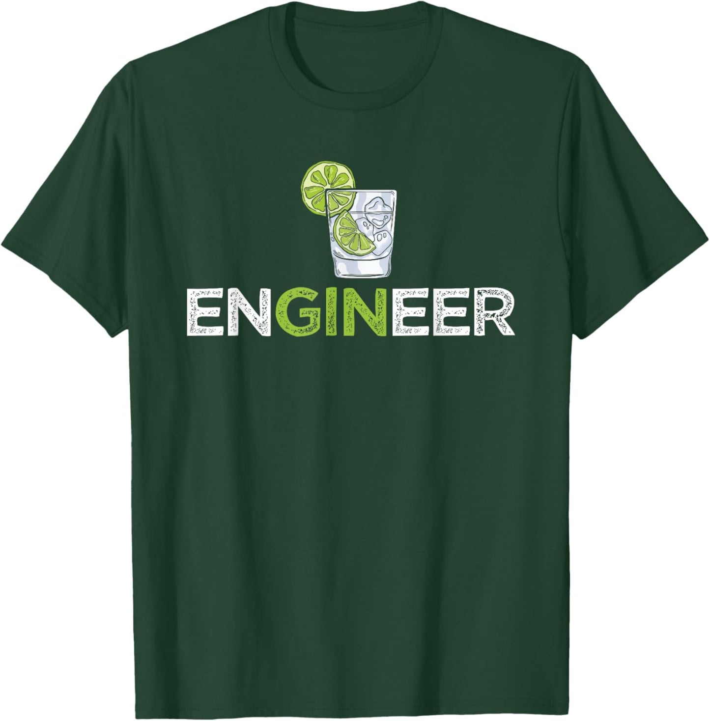 Funny Gin Tonic Quotes Cool Engineer Gin Lover T-Shirt - T-Shirt | Forest