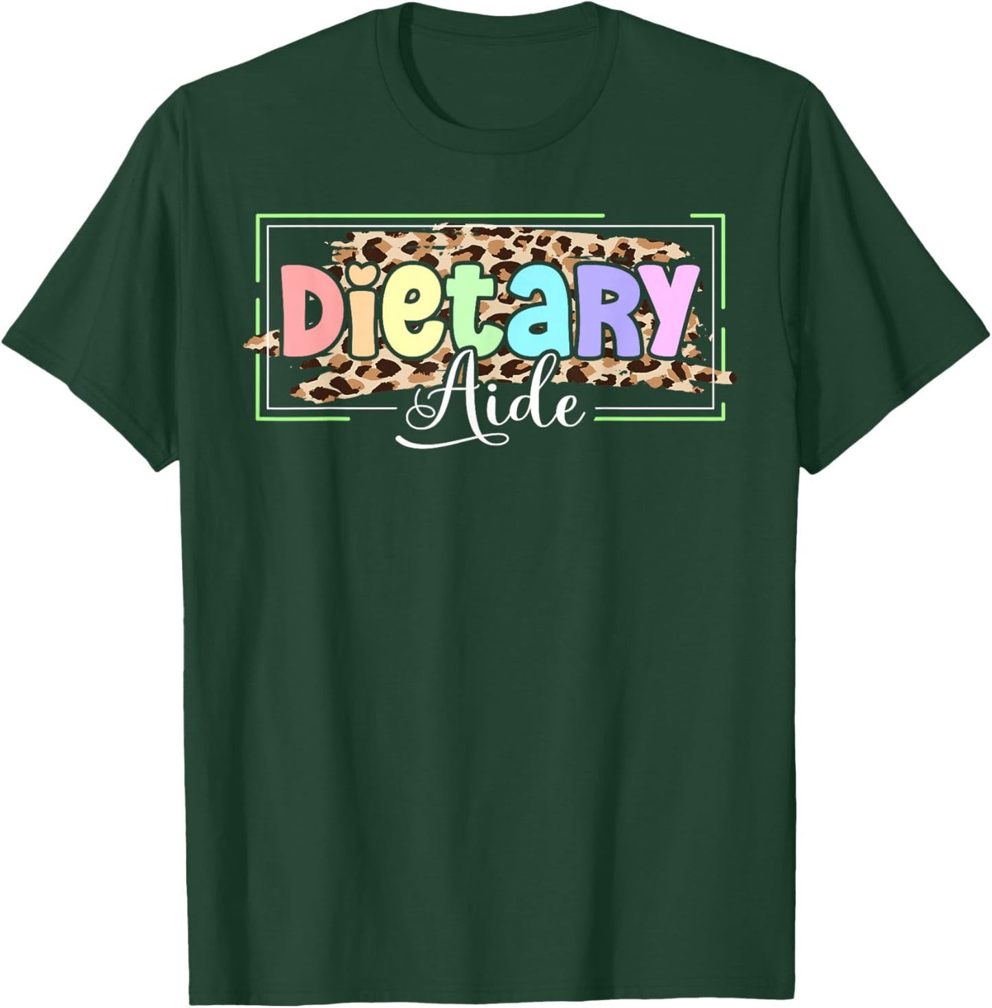 Cute Dietary Aide Appreciation T-Shirt - T-Shirt | Forest