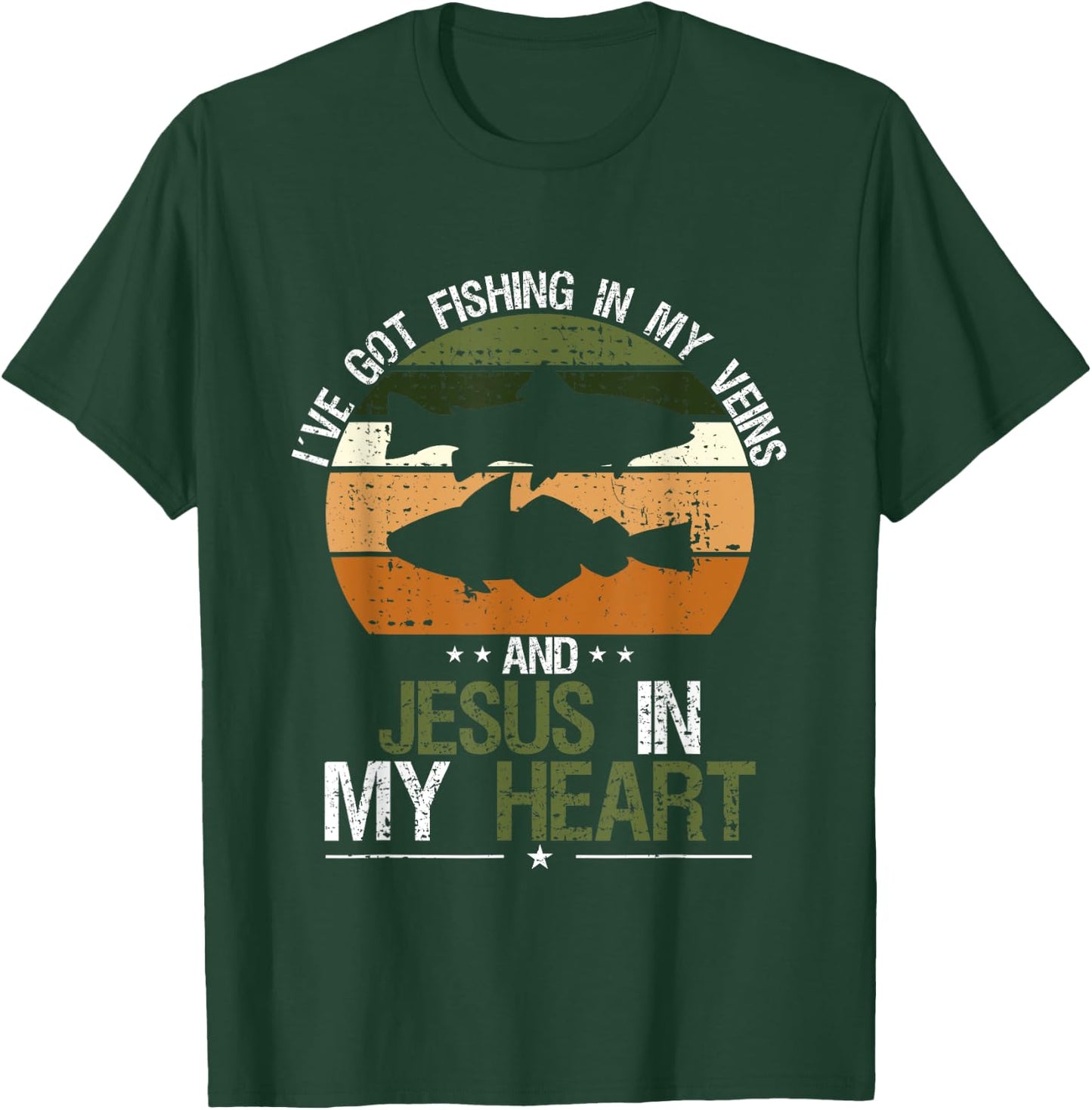I've Got Fishing In My Veins And Jesus In My Heart T-Shirt - T-Shirt | Forest