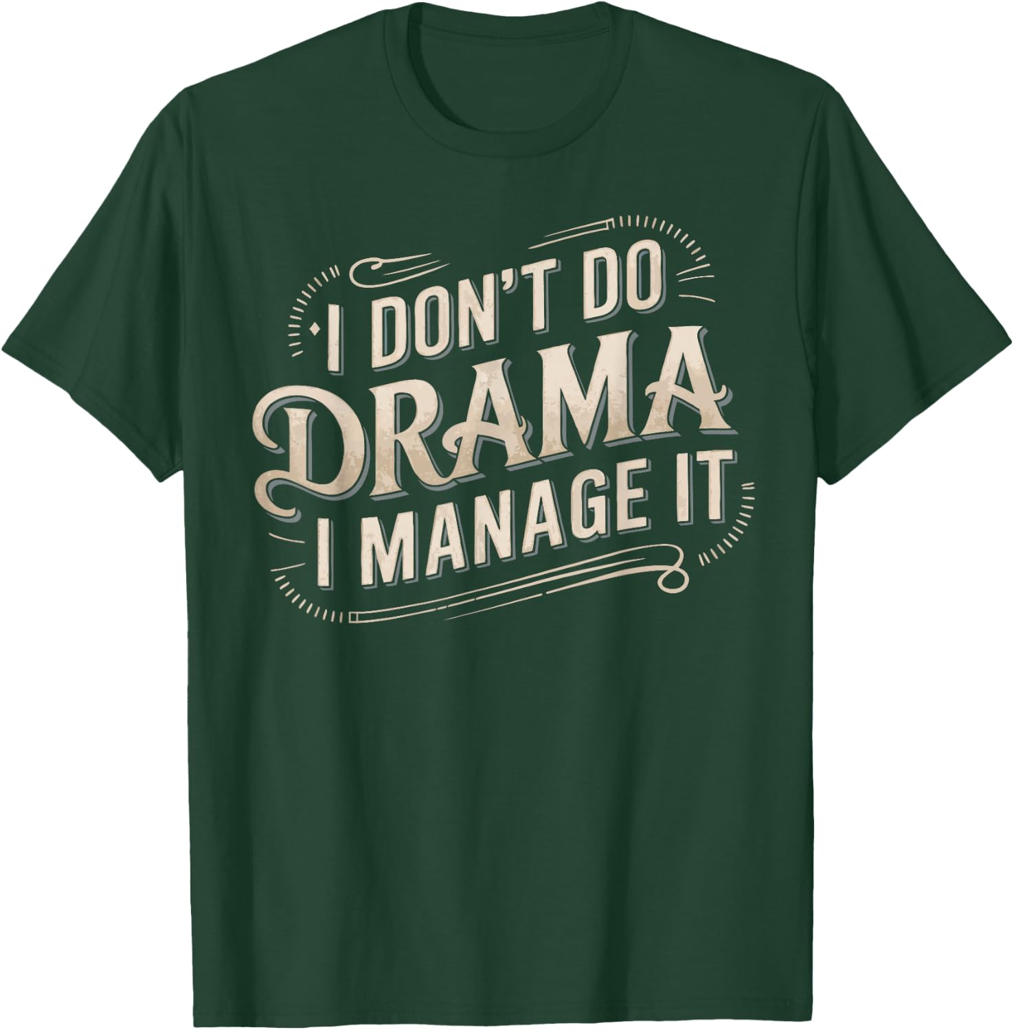 Stage Manager Management Funny Theatre Manager T-Shirt - T-Shirt | Forest
