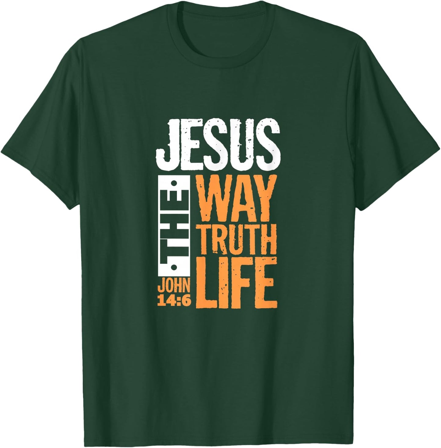 Jesus The Way Truth Life John 14:6 Christian Bible Verse T-Shirt - T-Shirt | Forest
