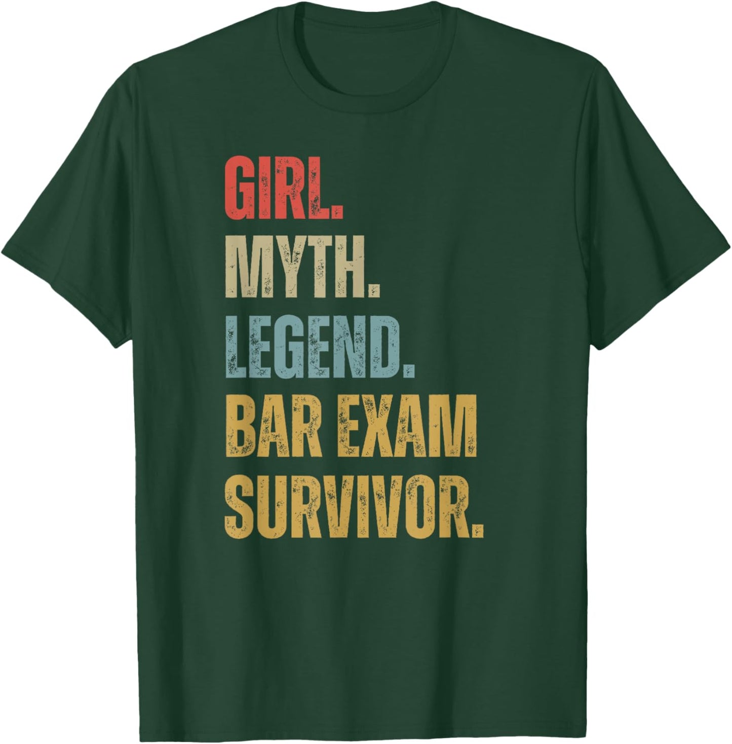 Vintage Bar Exam Survivor 2025 Girl Myth Legend Women Cool T-Shirt - T-Shirt | Forest