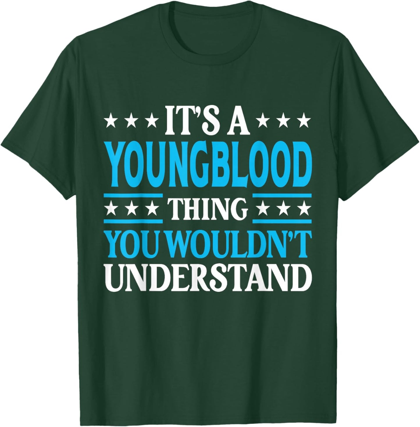 It's A Youngblood Thing Surname Family Last Name Youngblood T-Shirt - T-Shirt | Forest