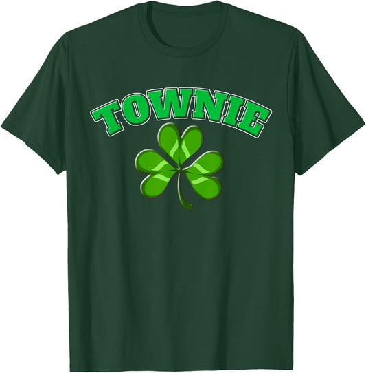 Townie with Clover a Southie Charlestown MA Chicago Hometown T-Shirt - T-Shirt | Forest