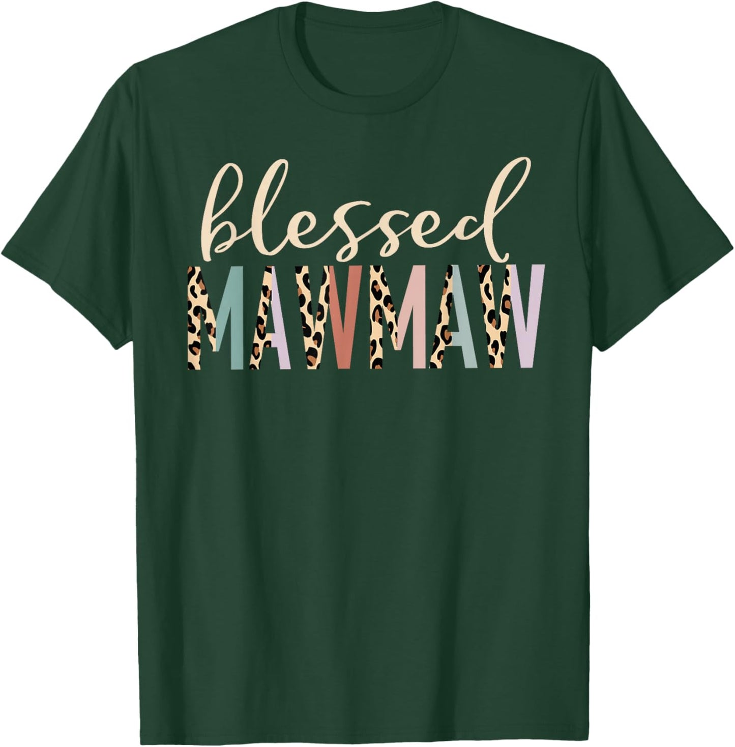 Blessed Mawmaw Cute Leopard Print T-Shirt - T-Shirt | Forest