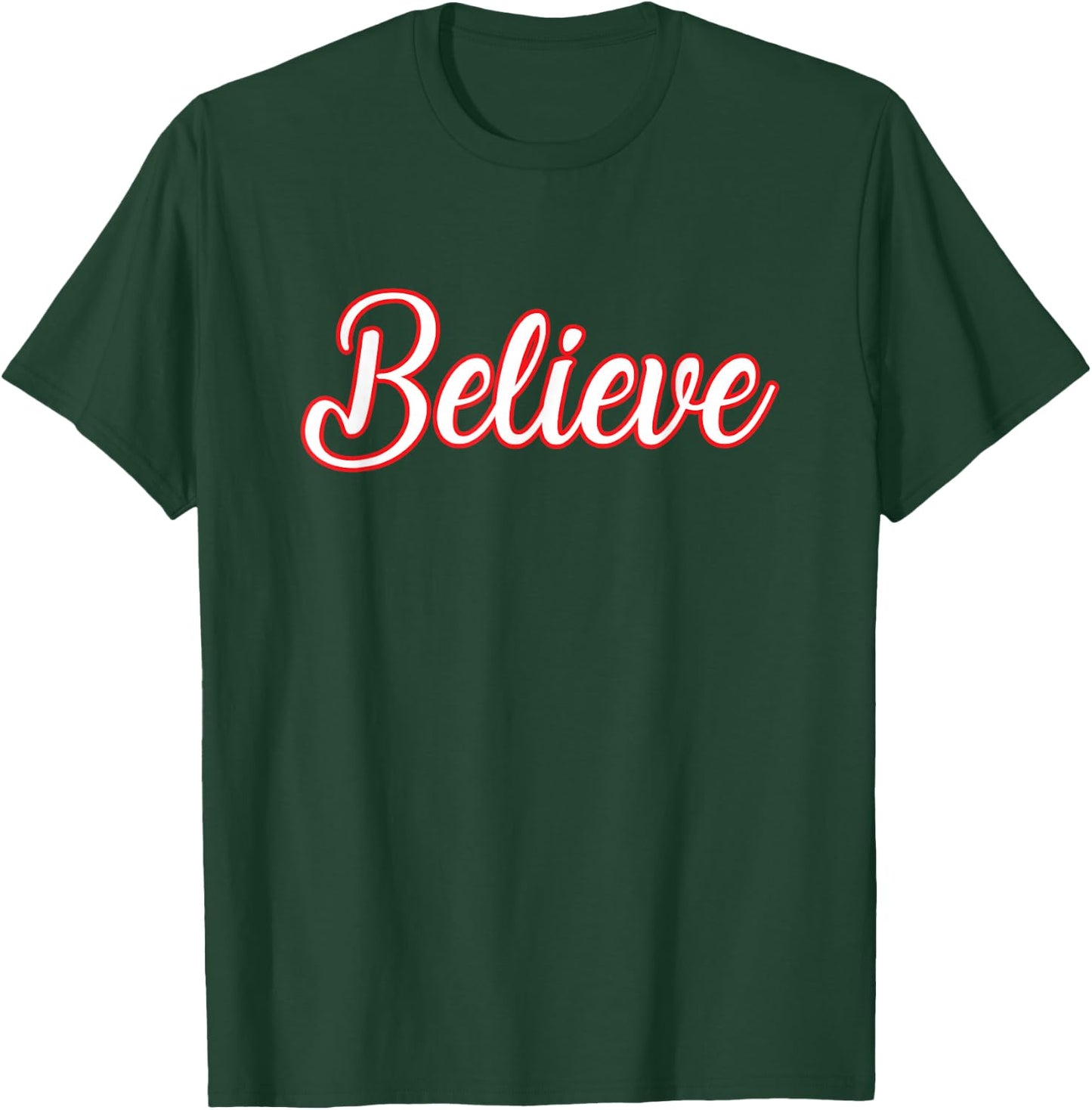 Believe Christmas Inspirational Faith Religion Mental Health T-Shirt - T-Shirt | Forest