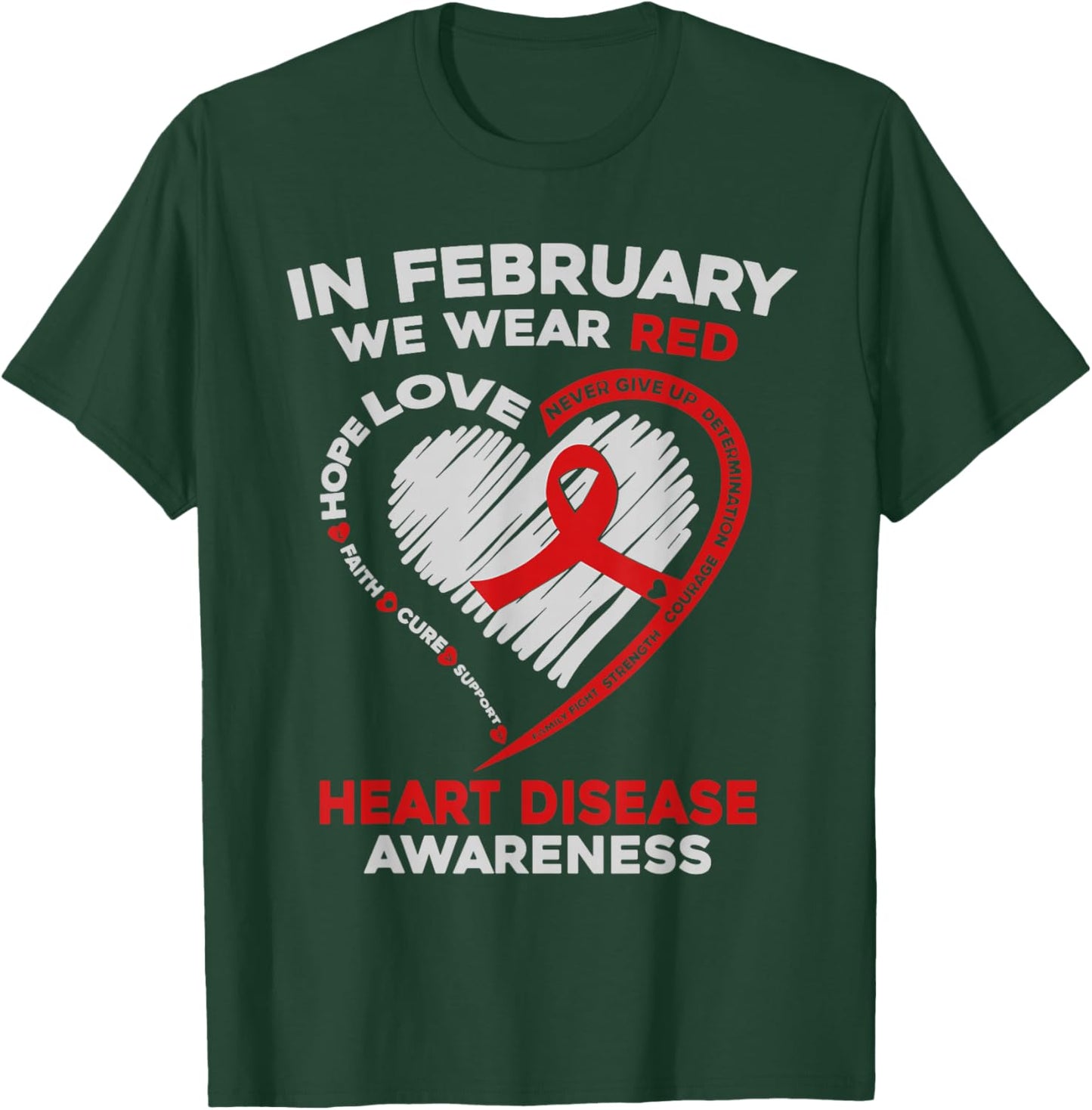 In February I Wear Red Heart Disease Awareness CHD Support T-Shirt - T-Shirt | Forest