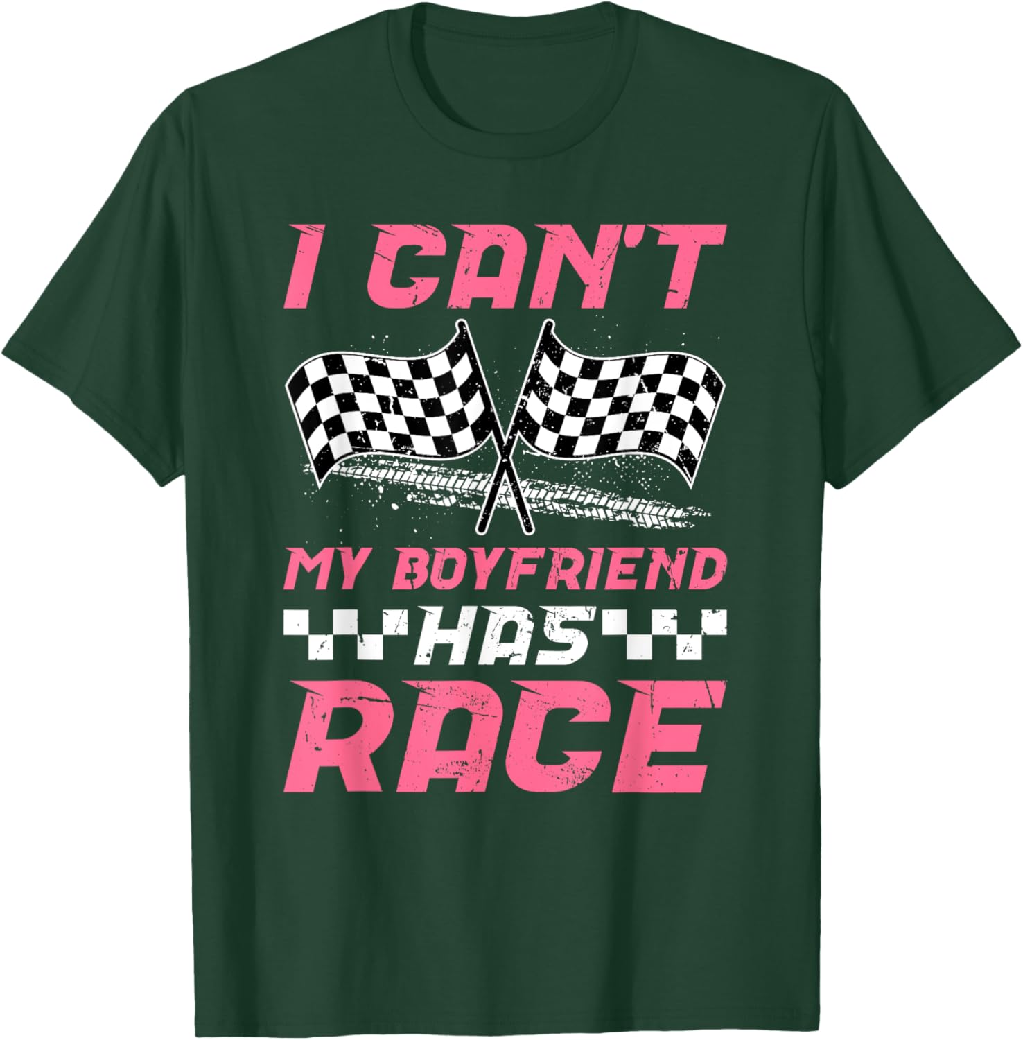 My Boyfriend Has Race Girlfriend Of A Racer Girlfriend T-Shirt - T-Shirt | Forest