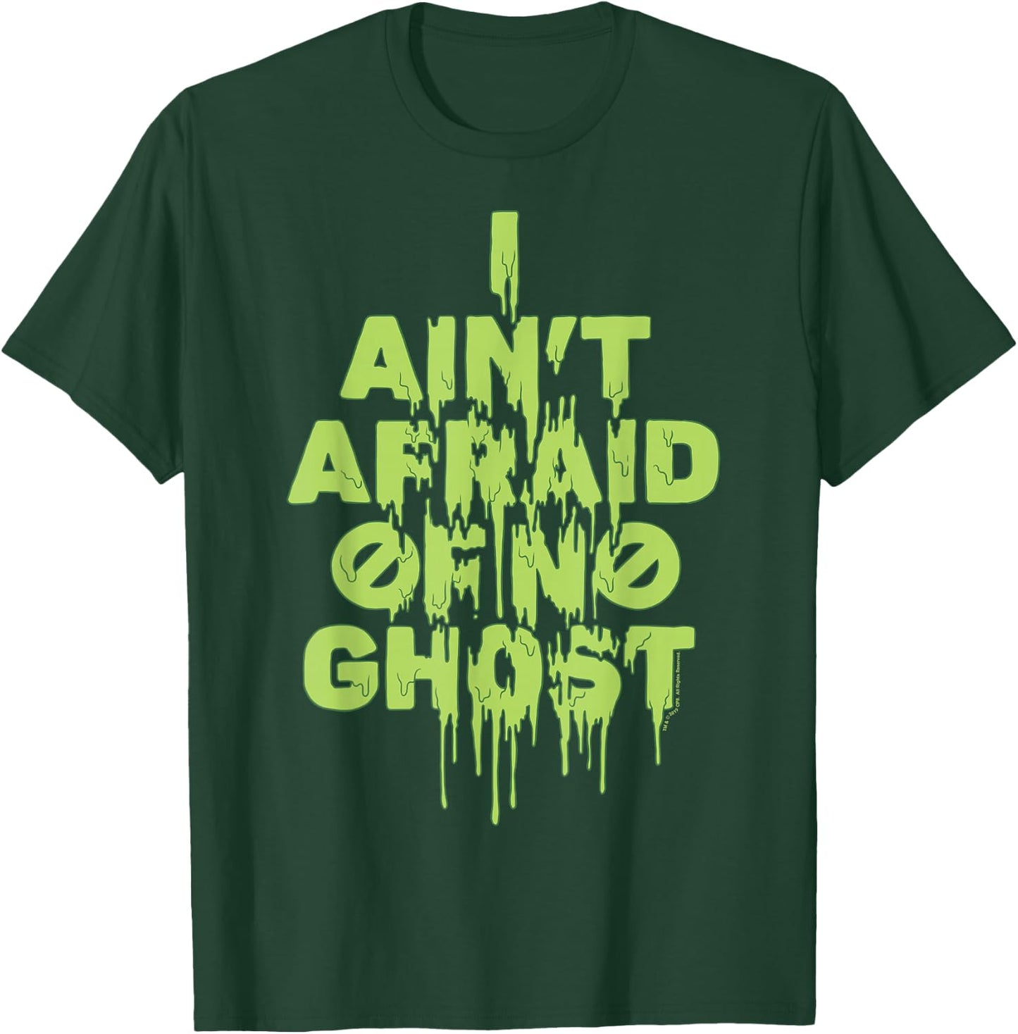 Ghostbusters I Ain't Afraid Of No Ghost Slime Drip T-Shirt - T-Shirt | Forest