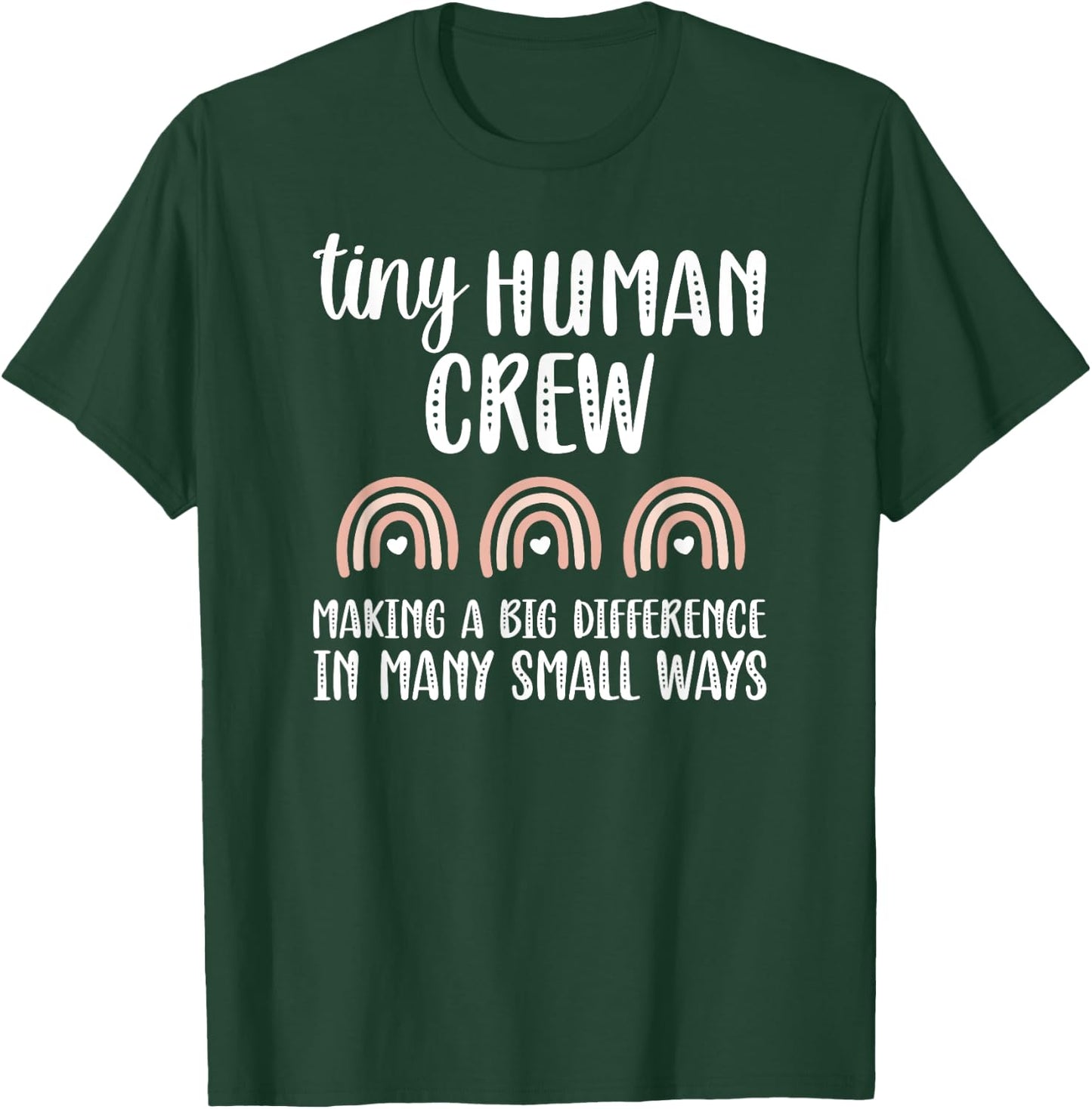Tiny Human Crew Pediatric Nursing Crew Peds Nurse Squad T-Shirt - T-Shirt | Forest