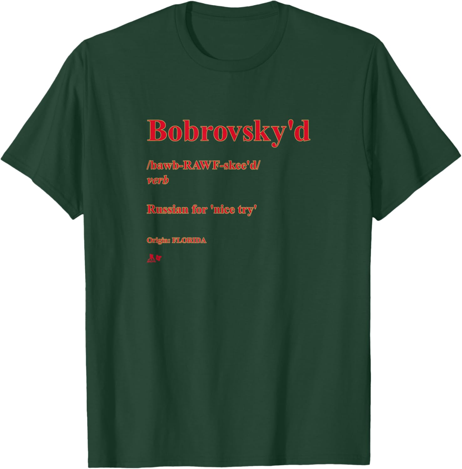 Sergei Bobrovsky: Bobrovsky'd Definition - Florida Hockey T-Shirt - T-Shirt | Forest