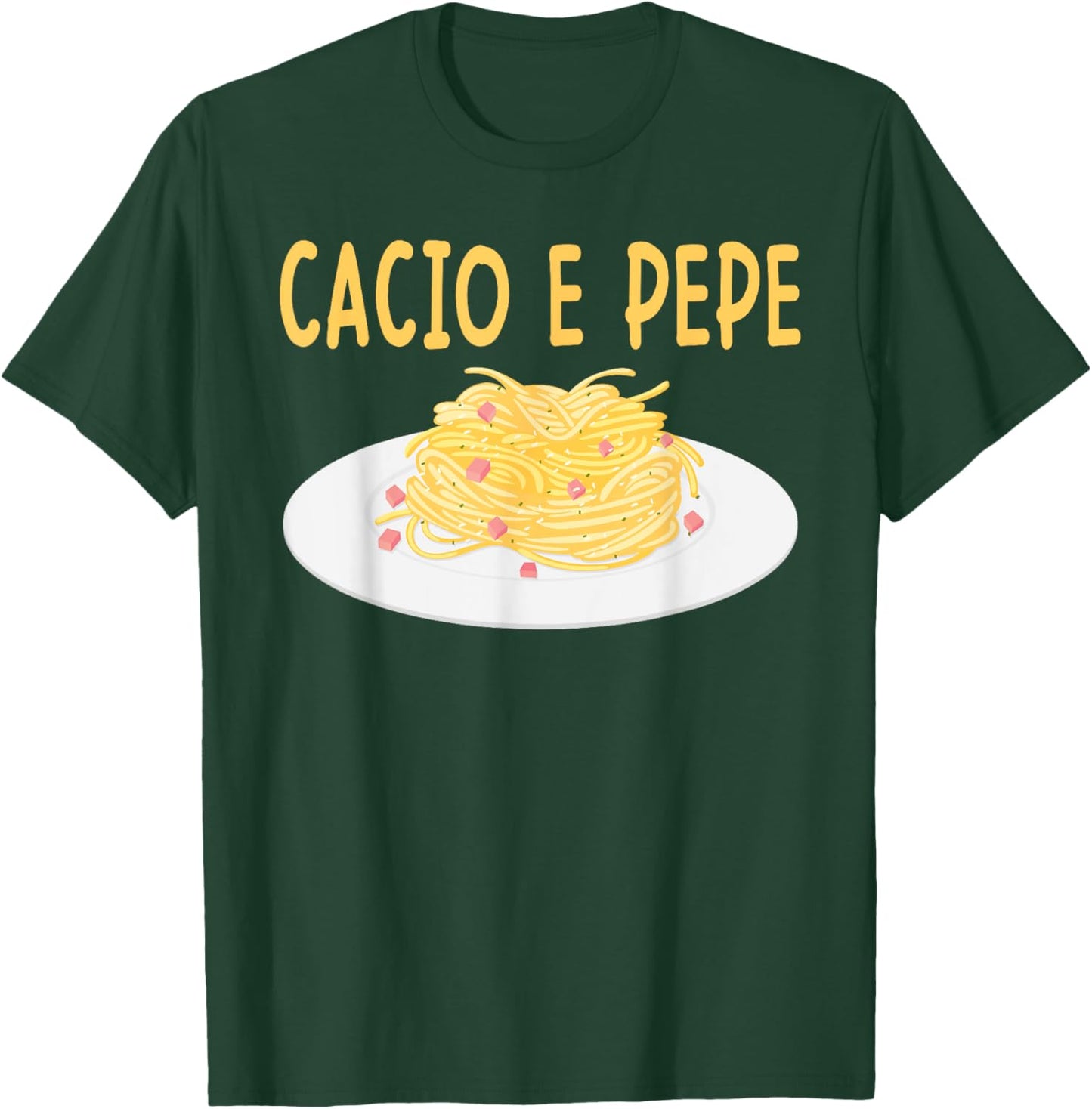 Cacio e Pepe Italian Food Cuisine Pasta Lover Food Lover T-Shirt - T-Shirt | Forest