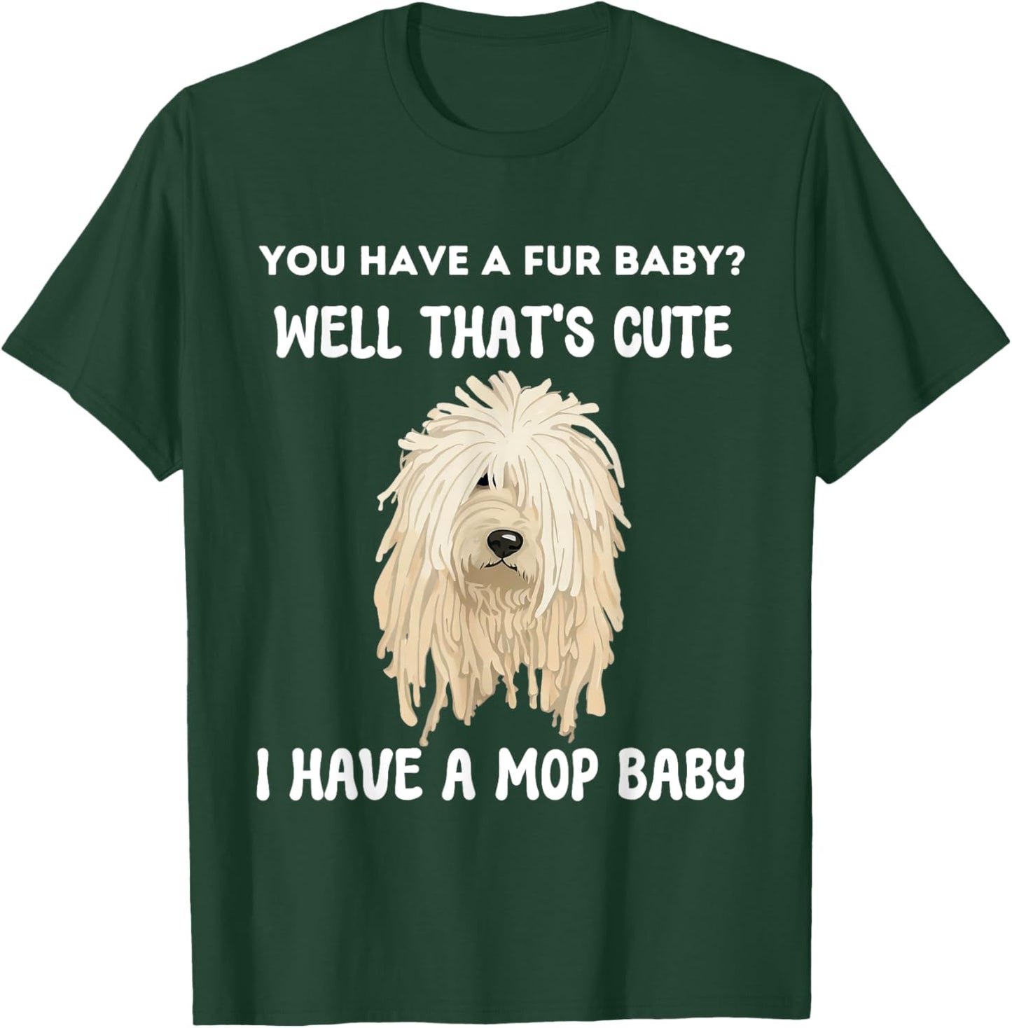 Funny Komondor Mop Dog, Cute Hungarian Sheepdog Women Men T-Shirt - T-Shirt | Forest