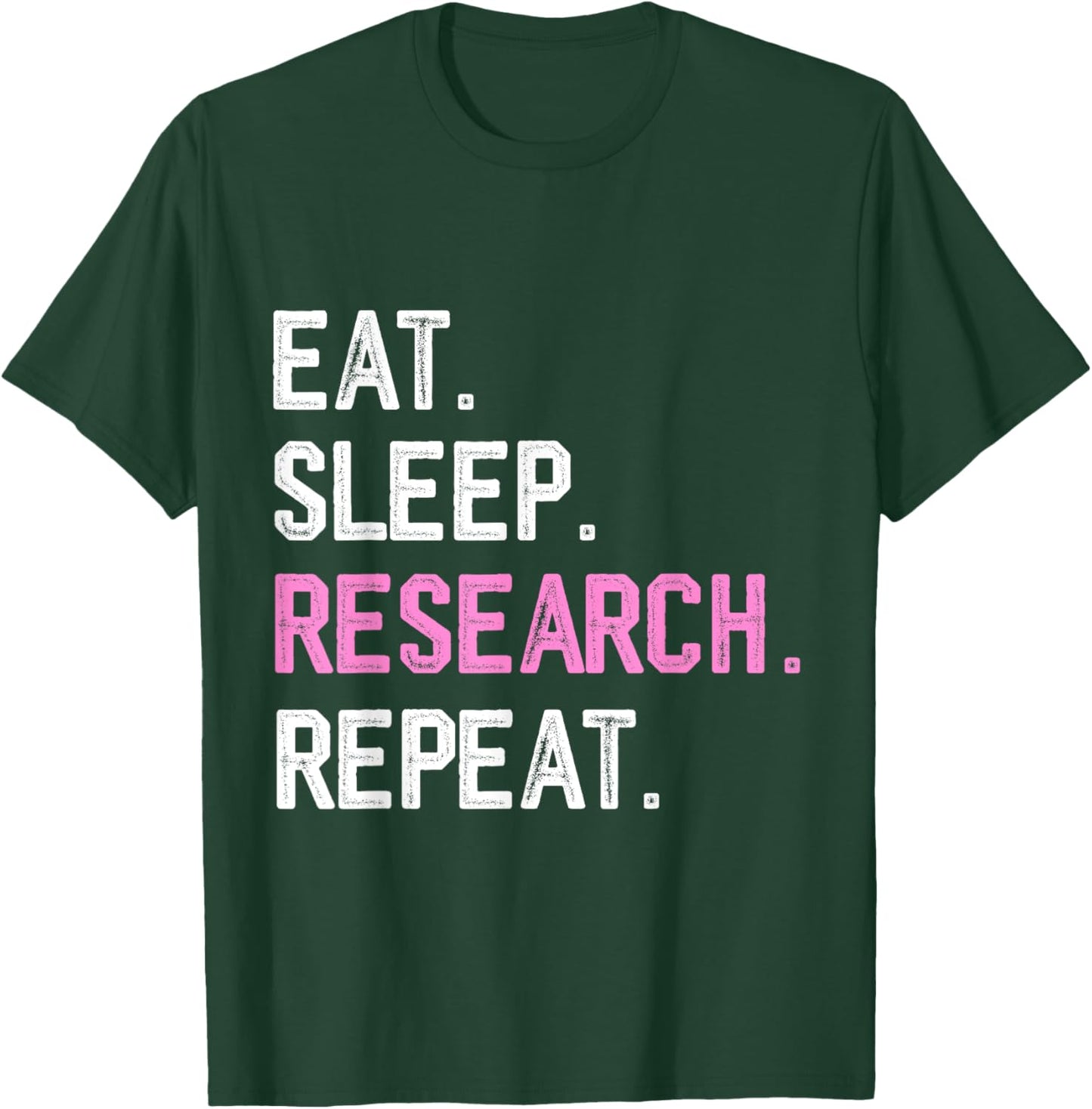 Clinical research coordinator funny science research student T-Shirt - T-Shirt | Forest