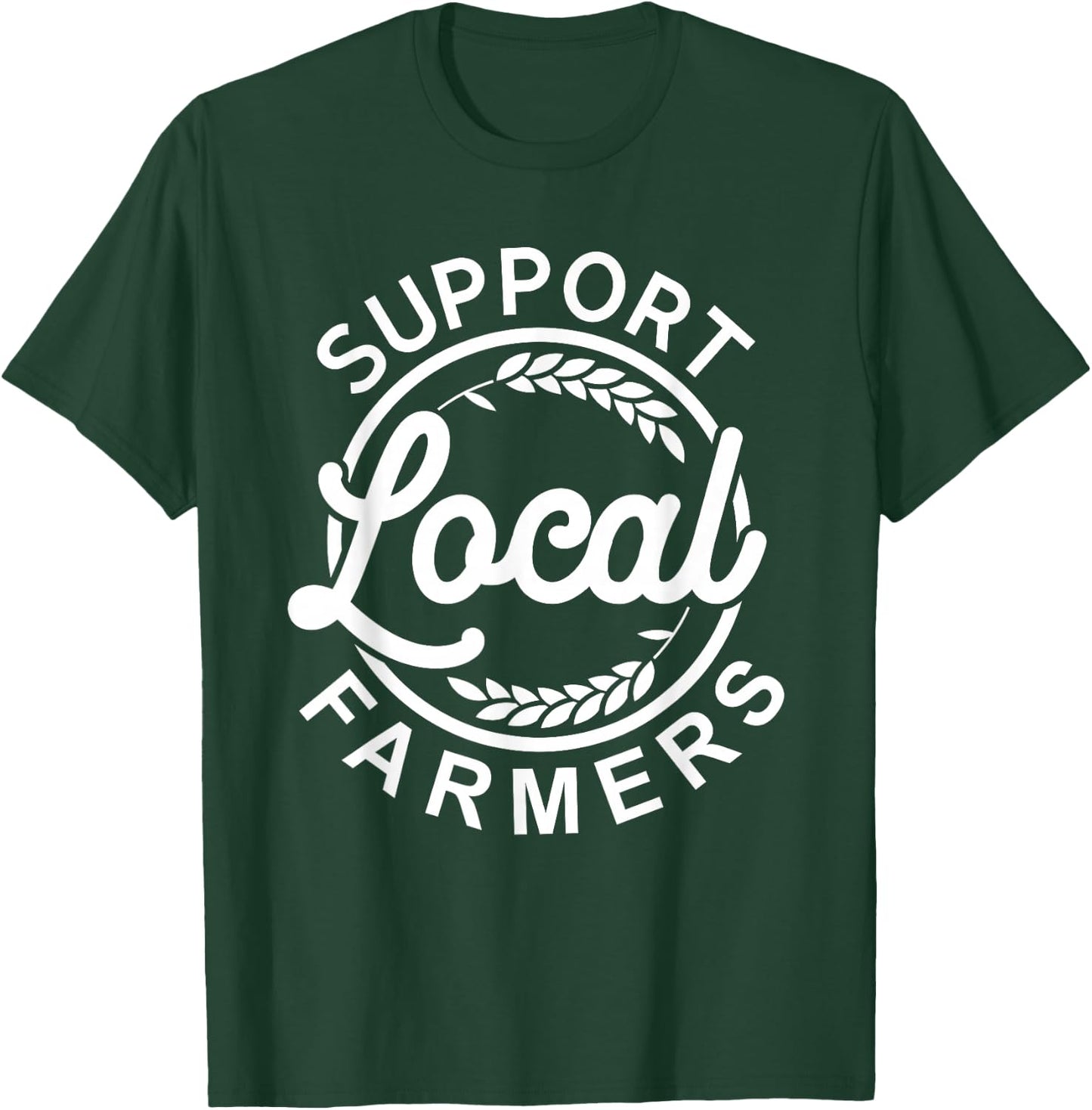 Support Your Local Farmer Grain T-Shirt - T-Shirt | Forest