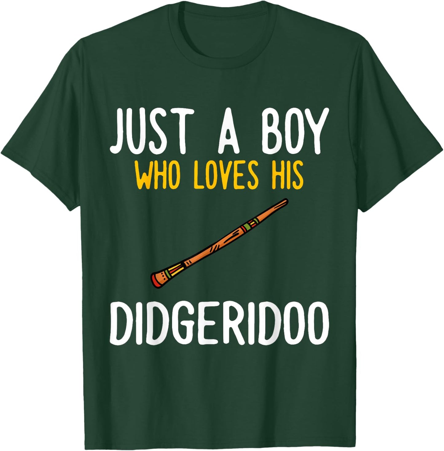 Just a Boy who Loves his Didgeridoo T-Shirt - T-Shirt | Forest