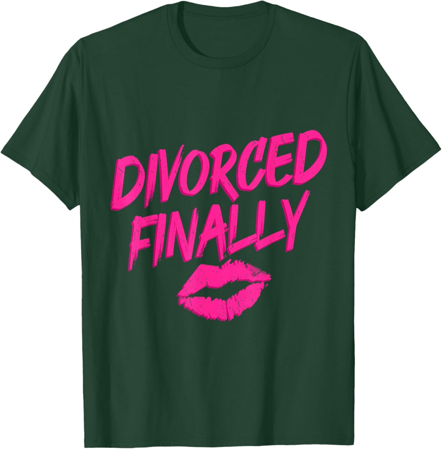 Divorce Women Divorced Finally Ex Wife T-Shirt - T-Shirt | Forest