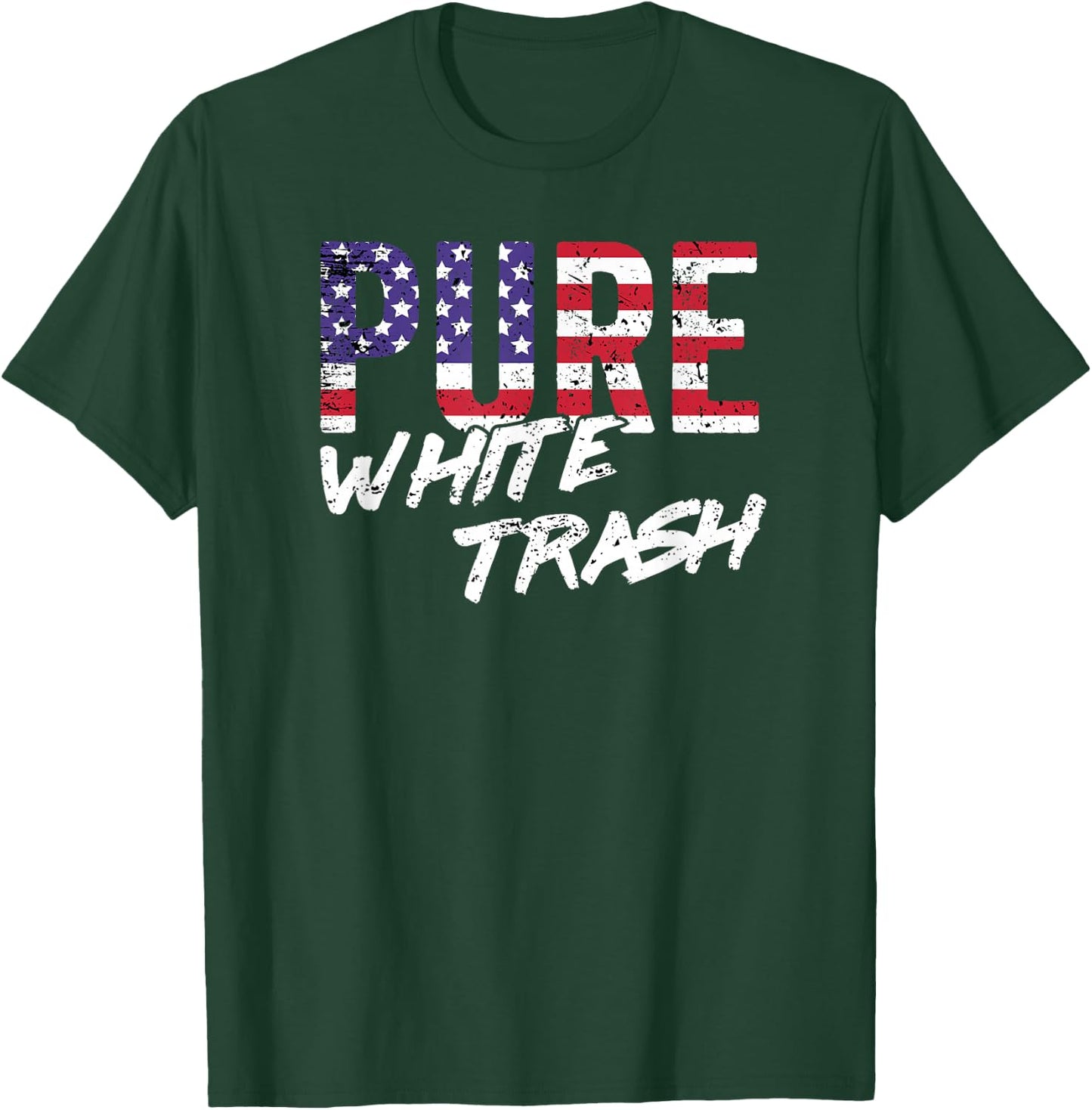 Funny Redneck Shirt, American Flag USA Pure White Trash T-Shirt - T-Shirt | Forest