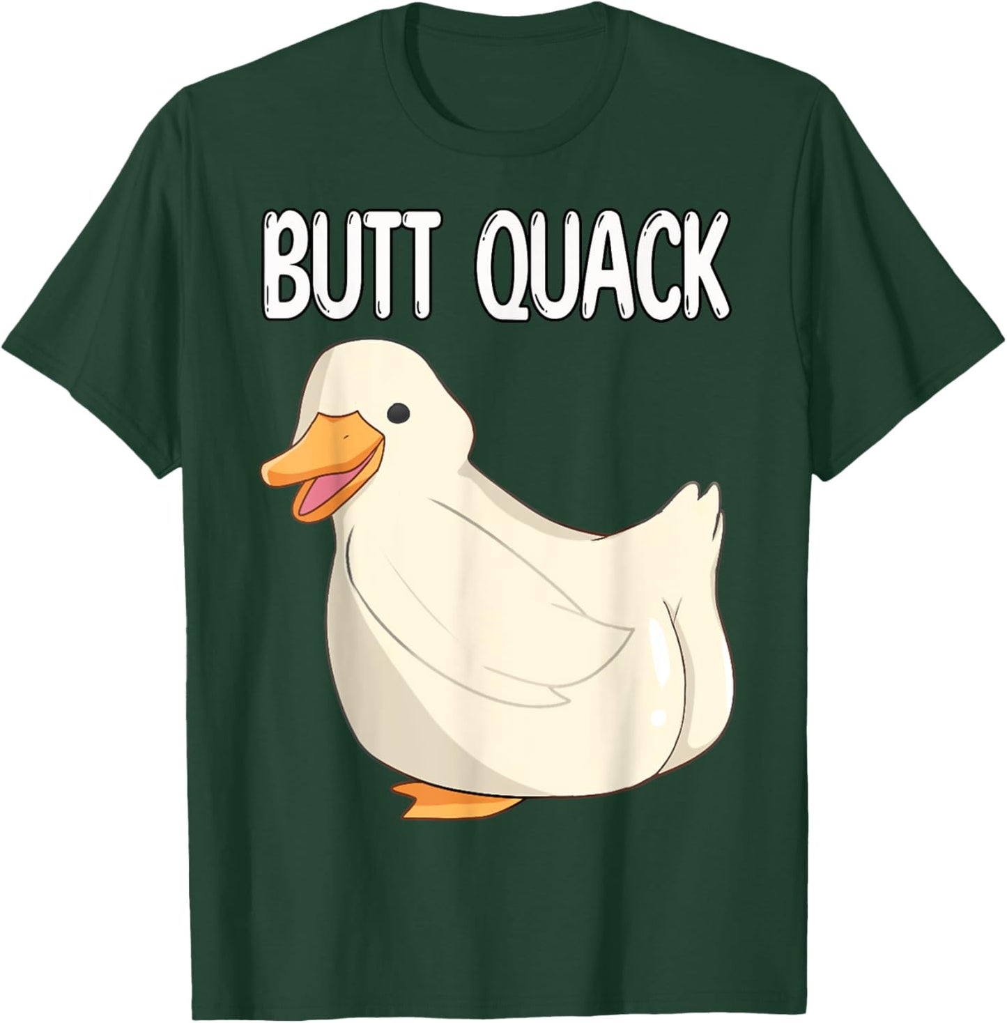 Funny Duck Pun - Butt Quack Butt Crack T-Shirt - T-Shirt | Forest