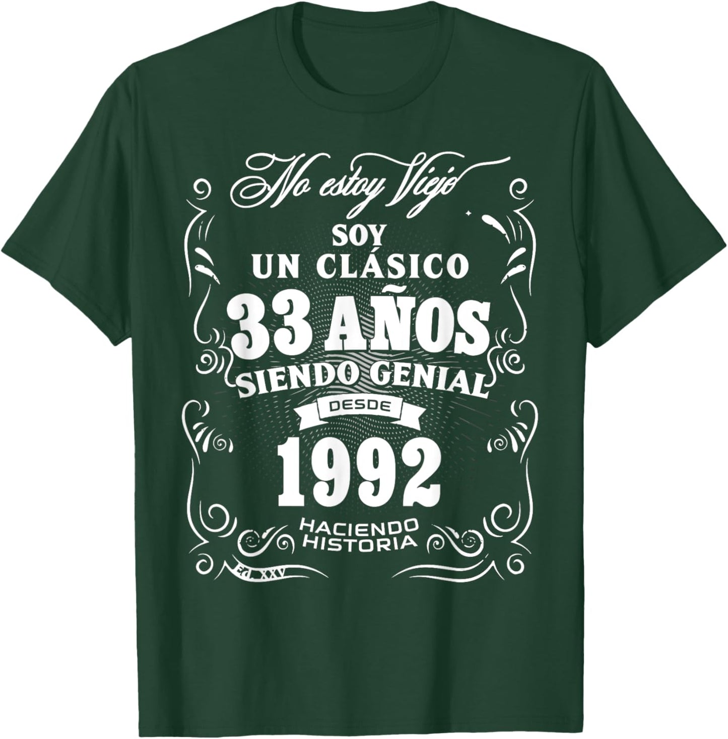 33rd Birthday gift in Spanish Regalo cumpleanos 33 T-Shirt - T-Shirt | Forest