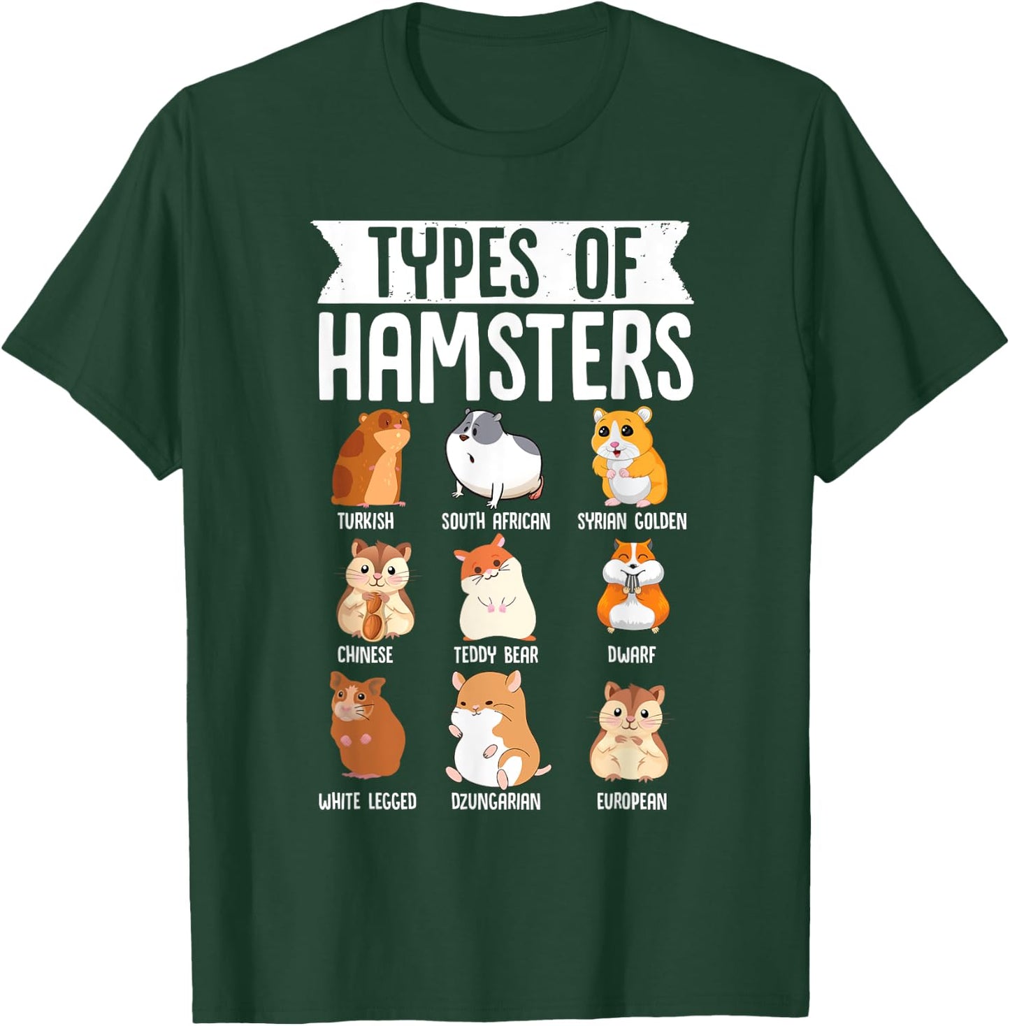 Types Of Hamsters Cute Syrian Breed Funny Rodents T-Shirt - T-Shirt | Forest