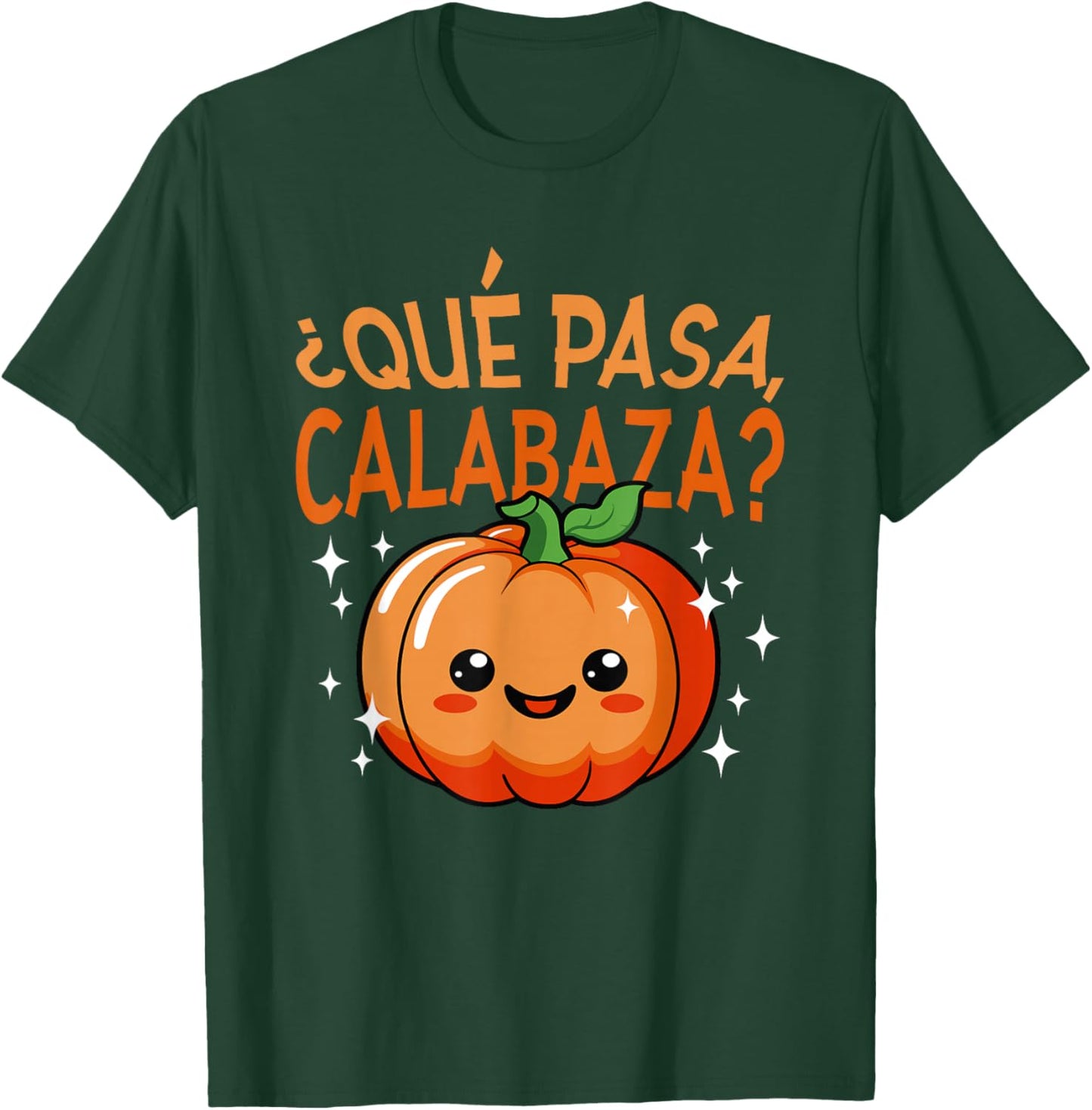 Qué Pasa Calabaza Mexican Meastra Spanish Teacher Halloween T-Shirt - T-Shirt | Forest
